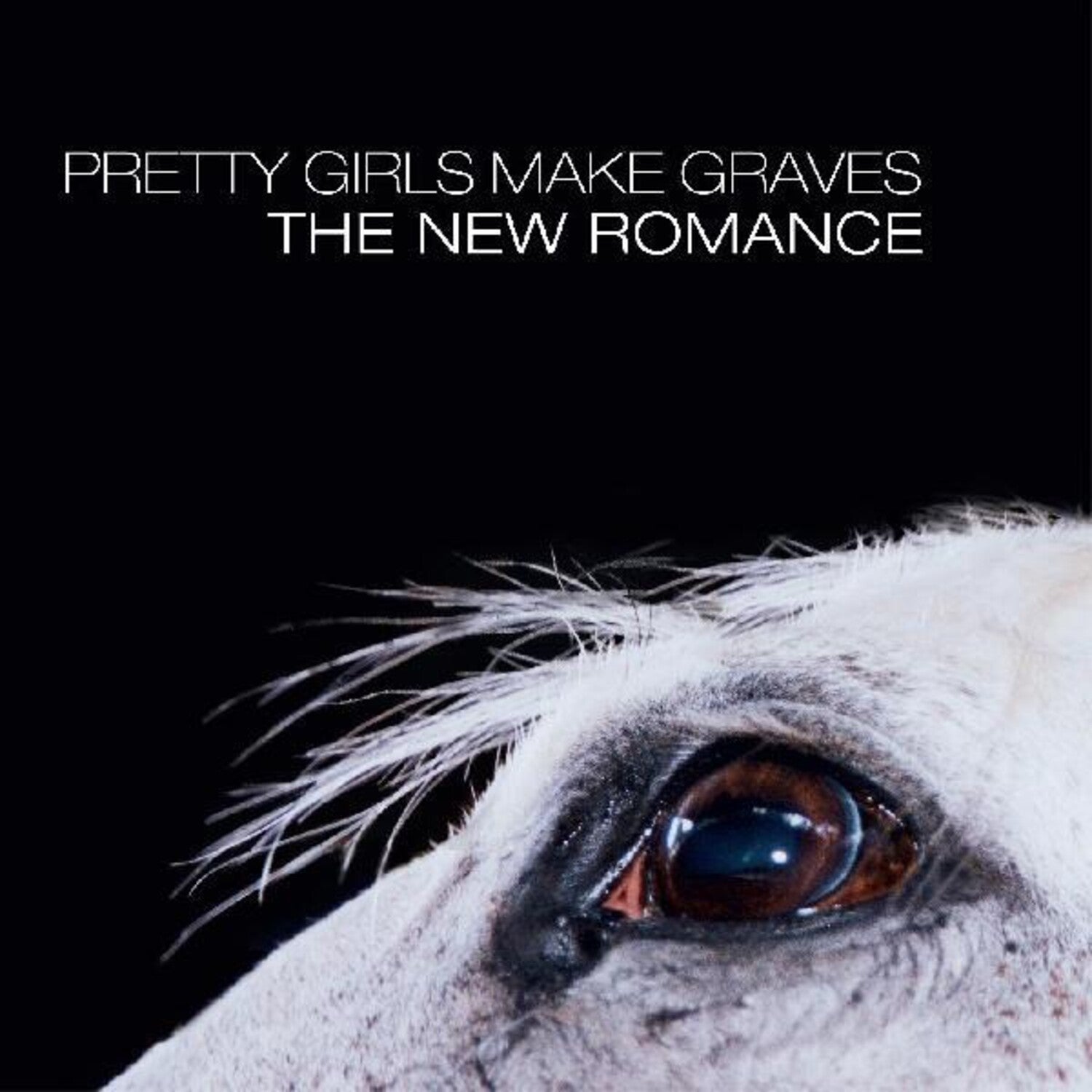 Pretty Girls Make Graves - The New Romance (White Vinyl)