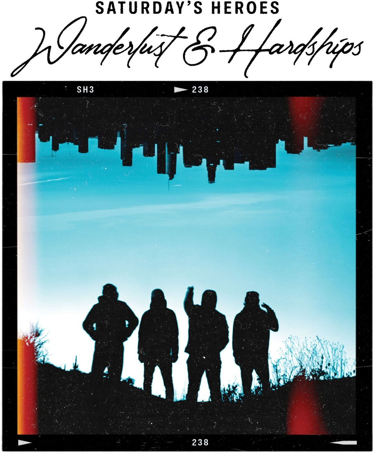 Saturday's Heroes - Wanderlust & Hardships (Clear Vinyl)