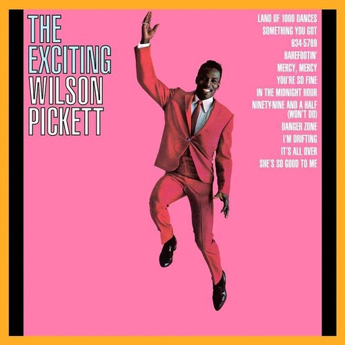 Wilson Pickett - Exciting Wilson Pickett