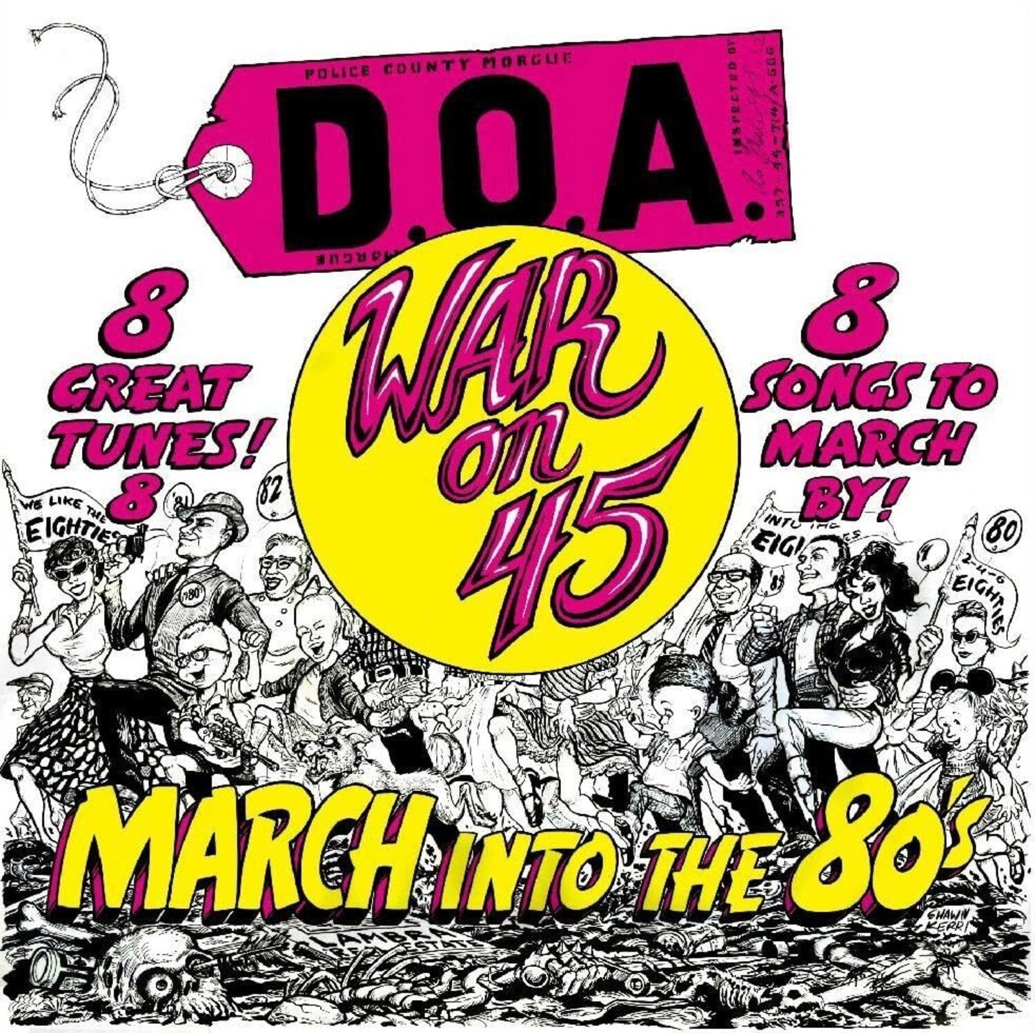 D.O.A. - War On 45 - Yellow Colored Vinyl with Bonus Tracks (Yellow Vinyl)