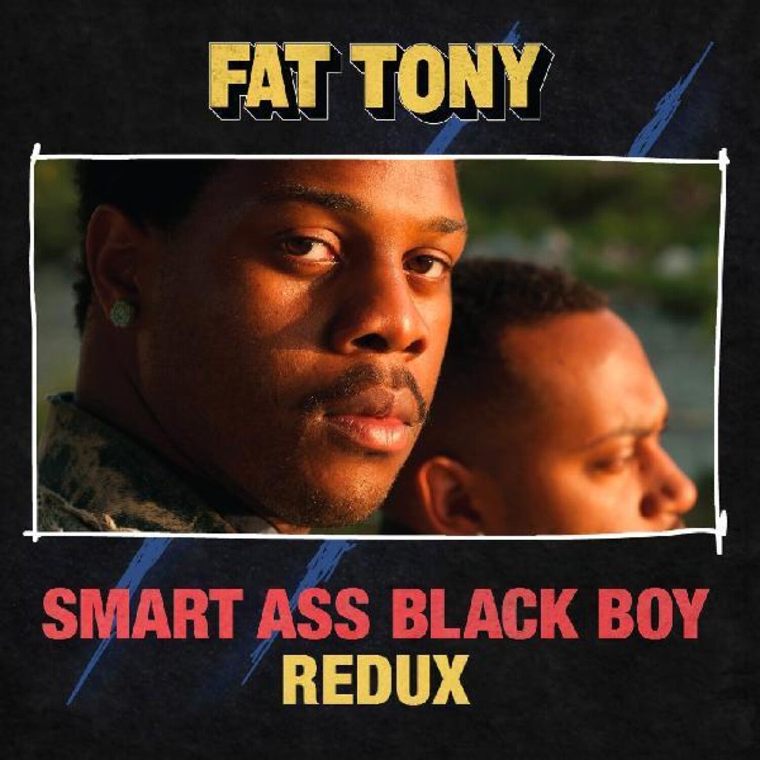 Fat Tony - Smart Ass Black Boy: Redux (Clear Vinyl)