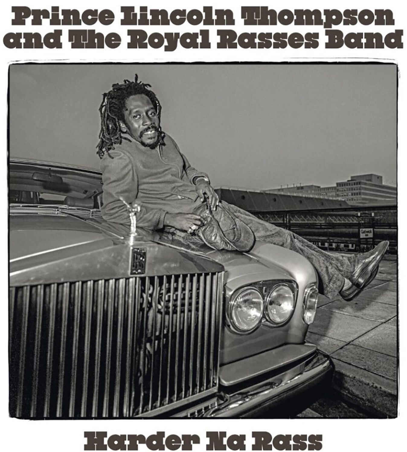 Prince Lincoln Thompson & the Royal Rasses - Harder Na Ras (Reissue)