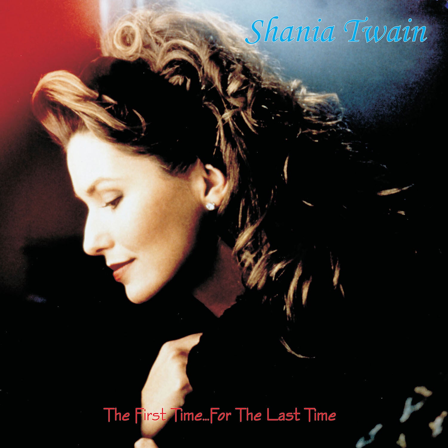 Shania Twain - The First Time...for the Last Time (Red Vinyl)