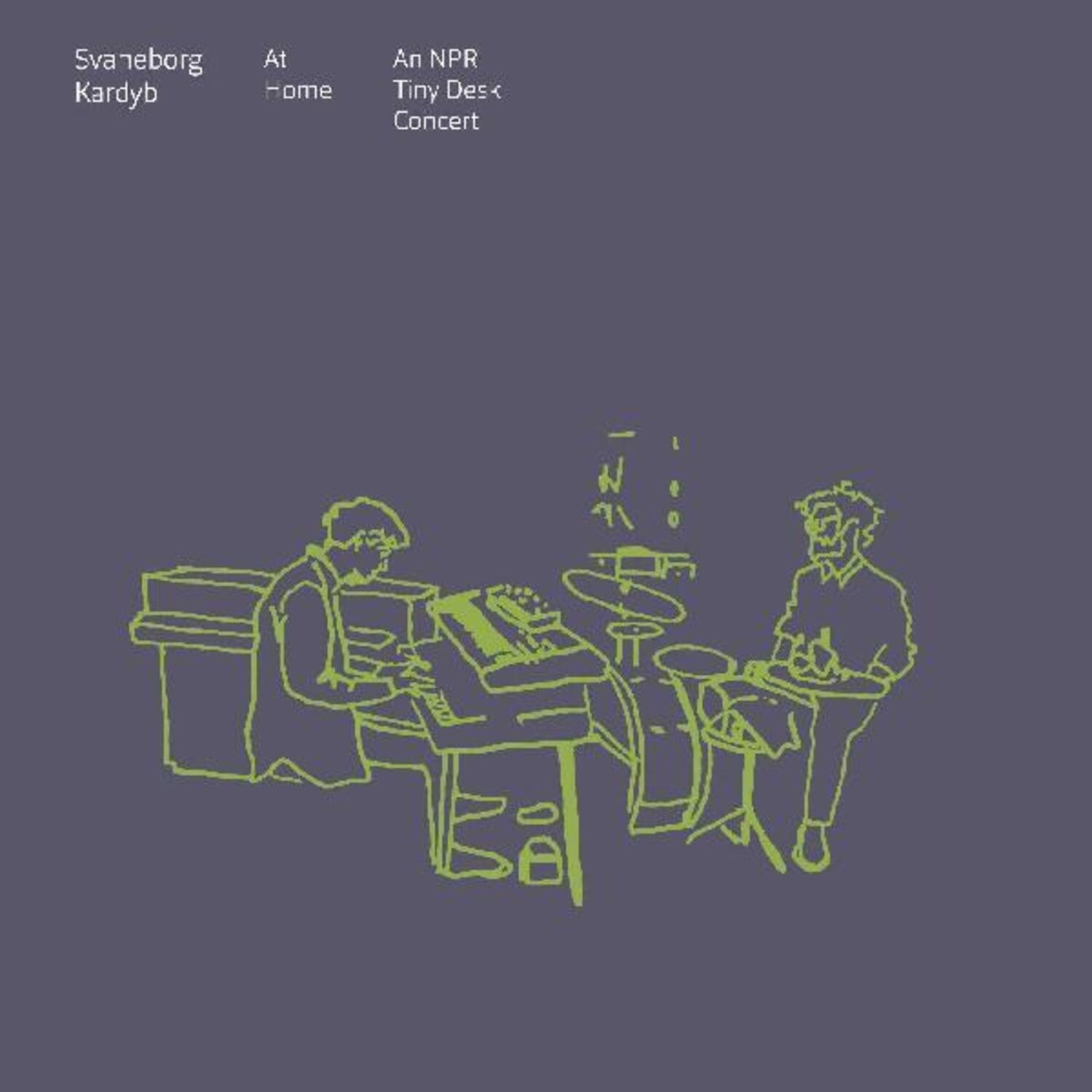 Svaneborg Kardyb - At Home (an Npr Tiny Desk Concert) (Clear Vinyl)