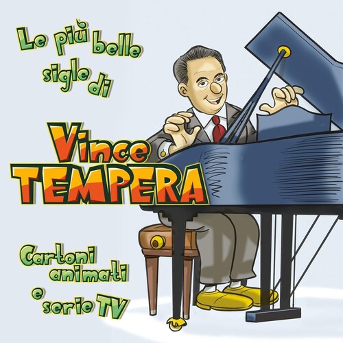 Vince Tempera - Cartoni Animati & Serie Tv: Le Piu Belle Sigle Di