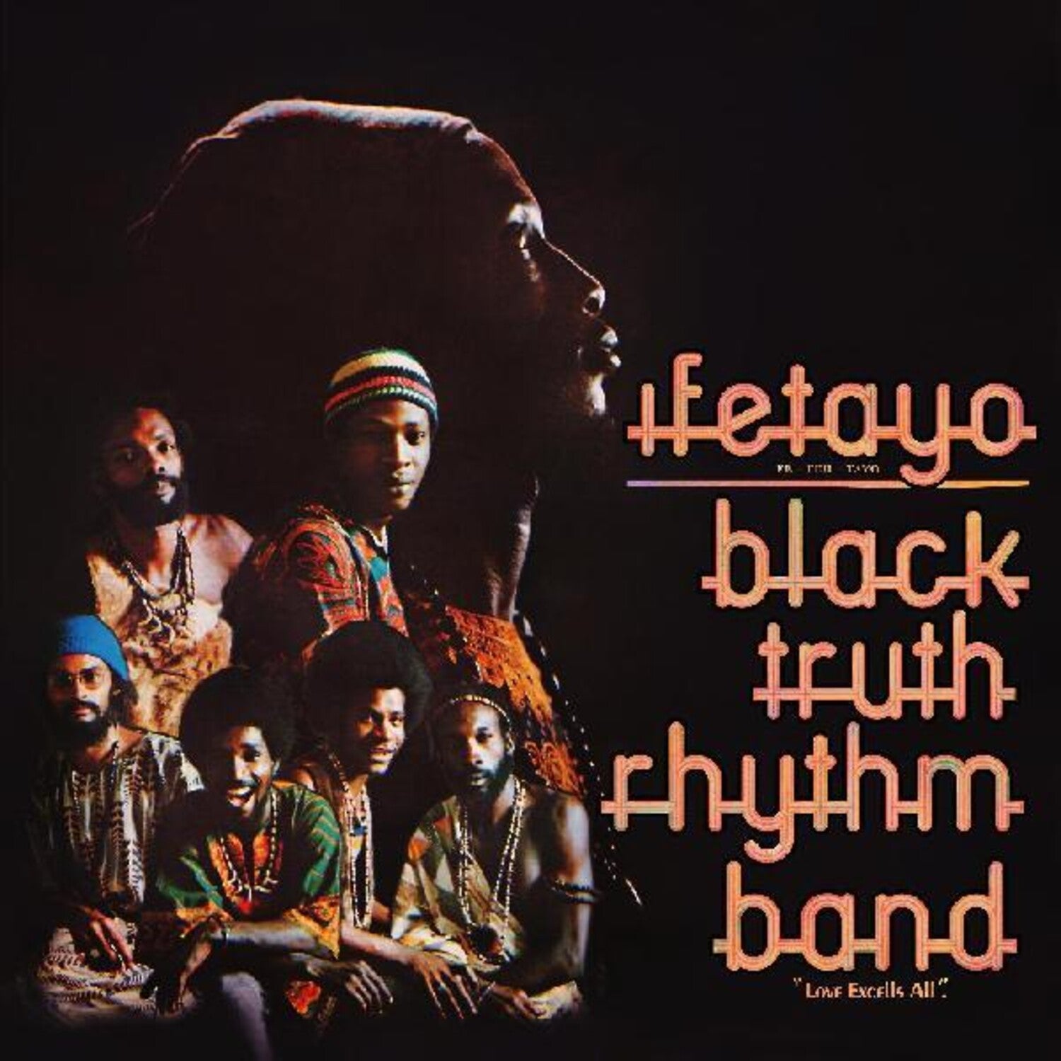 Black Truth Rhythm - Ifetayo (love Excels All) (Remastered)