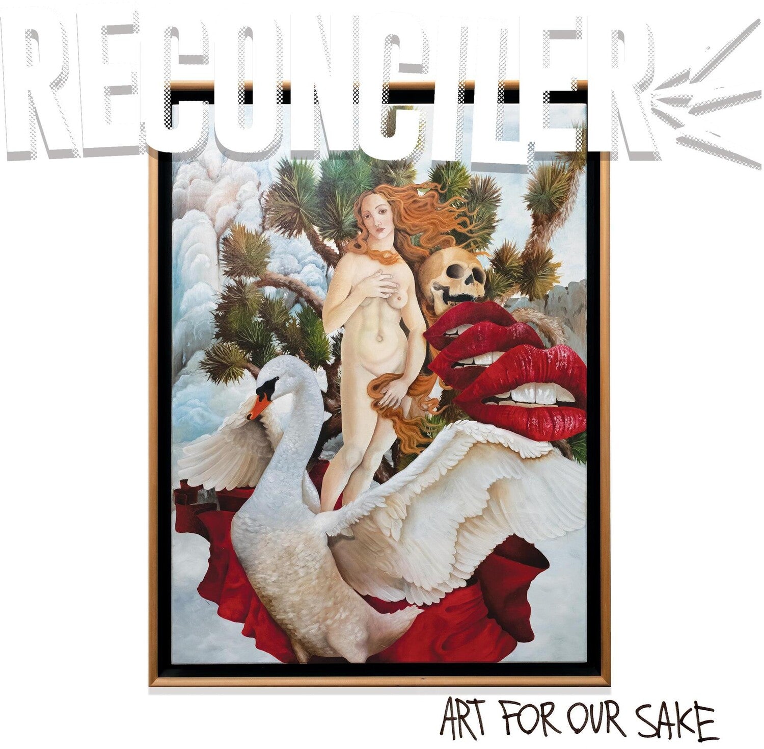 Reconciler - Art For Our Sake