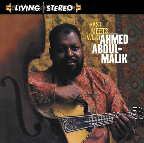 Ahmed Abdul-malik - East Meets West