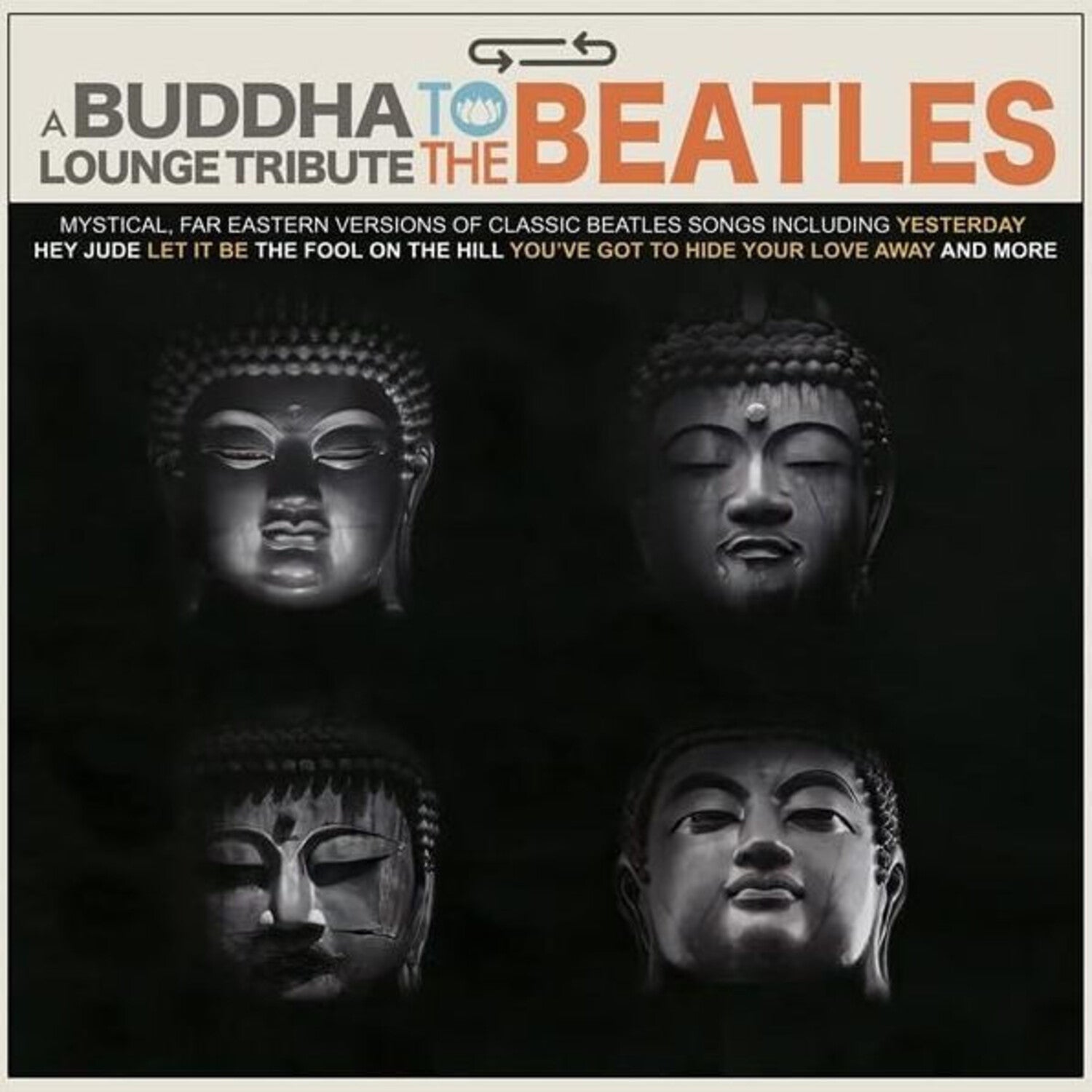 Buddha Lounge Tribute to the Beatles / Var - A Buddha Lounge Tribute To The Beatles