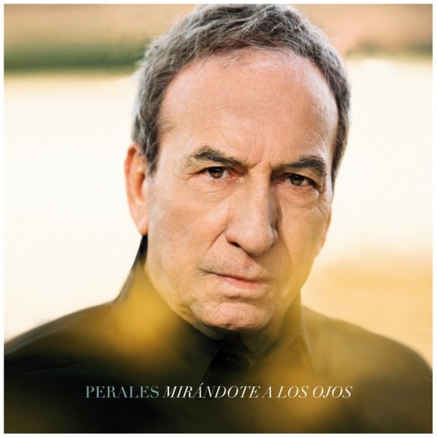 Jose Luis Perales - Mirandote A Los Ojos
