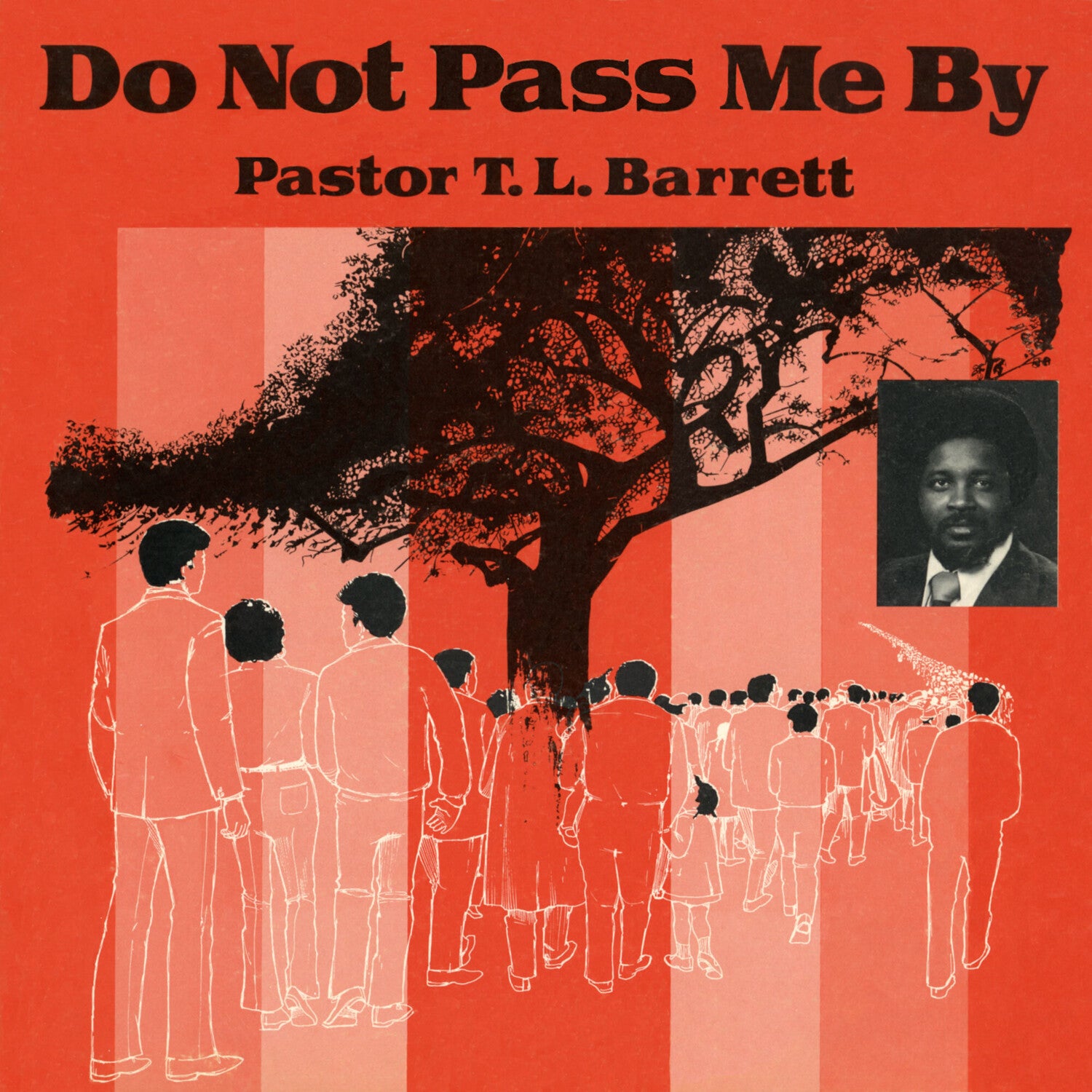 Pastor T.L. Barrett / Youth for Christ Choir - Do Not Pass Me by Vol. I (Red Vinyl)