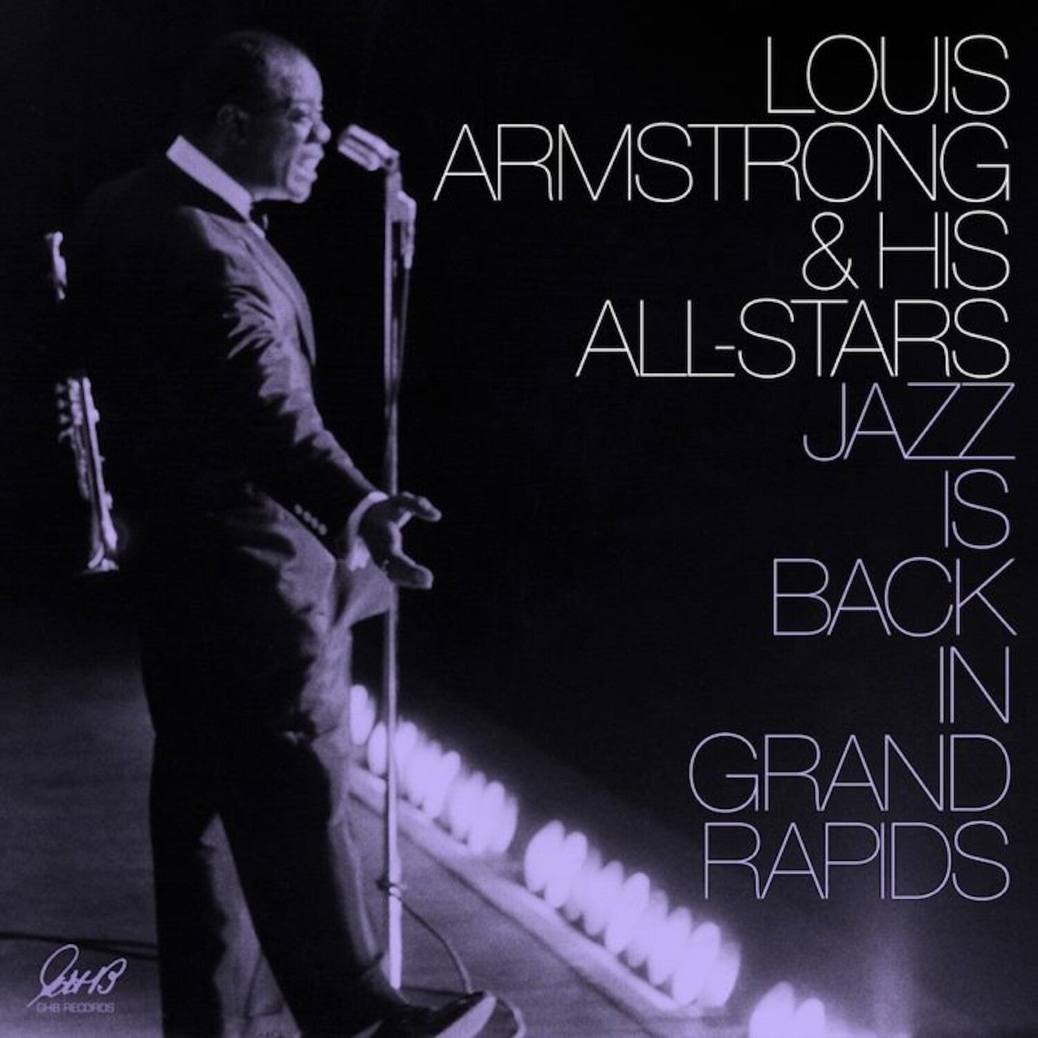 Louis Armstrong & His All-Stars - Jazz Is Back in Grand Rapids 2xLP (Purple Vinyl)