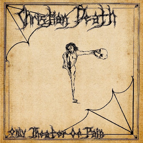 Christian Death - Only Theatre Of Pain (Reissue)