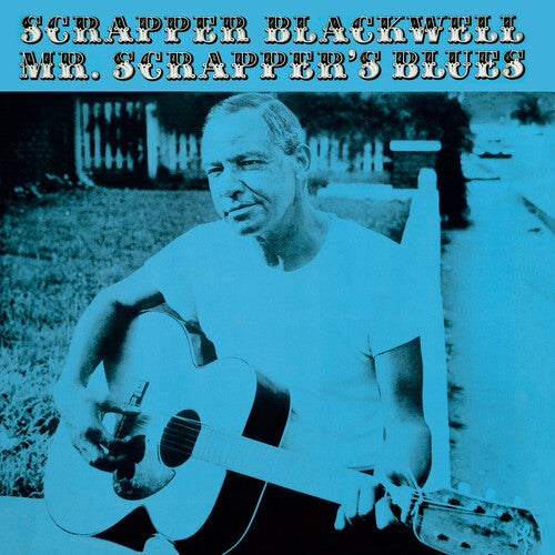 Scrapper Blackwell - Mr Scrapper's Blues