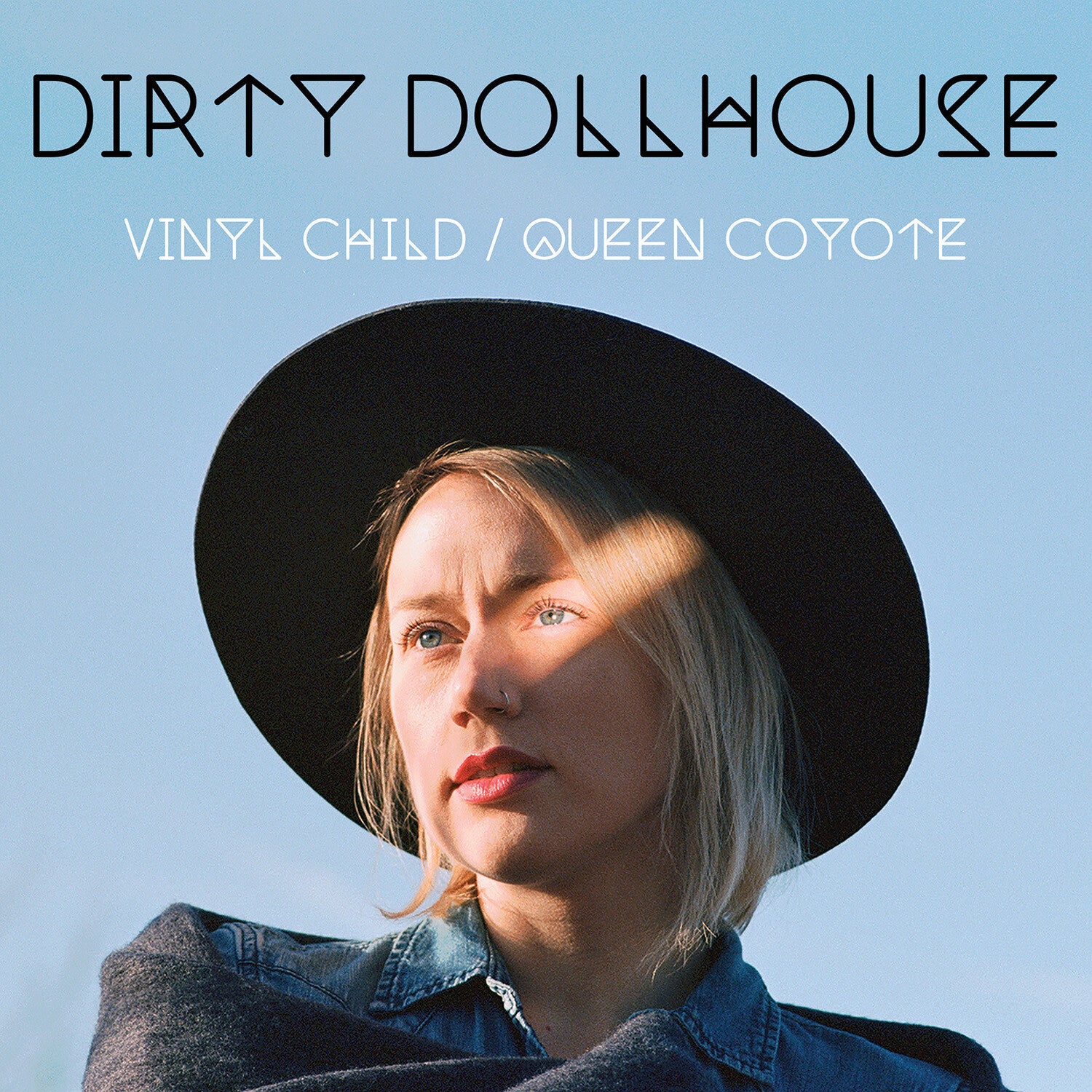Dirty Dollhouse - Vinyl Child / Queen Coyote (Limited Edition)