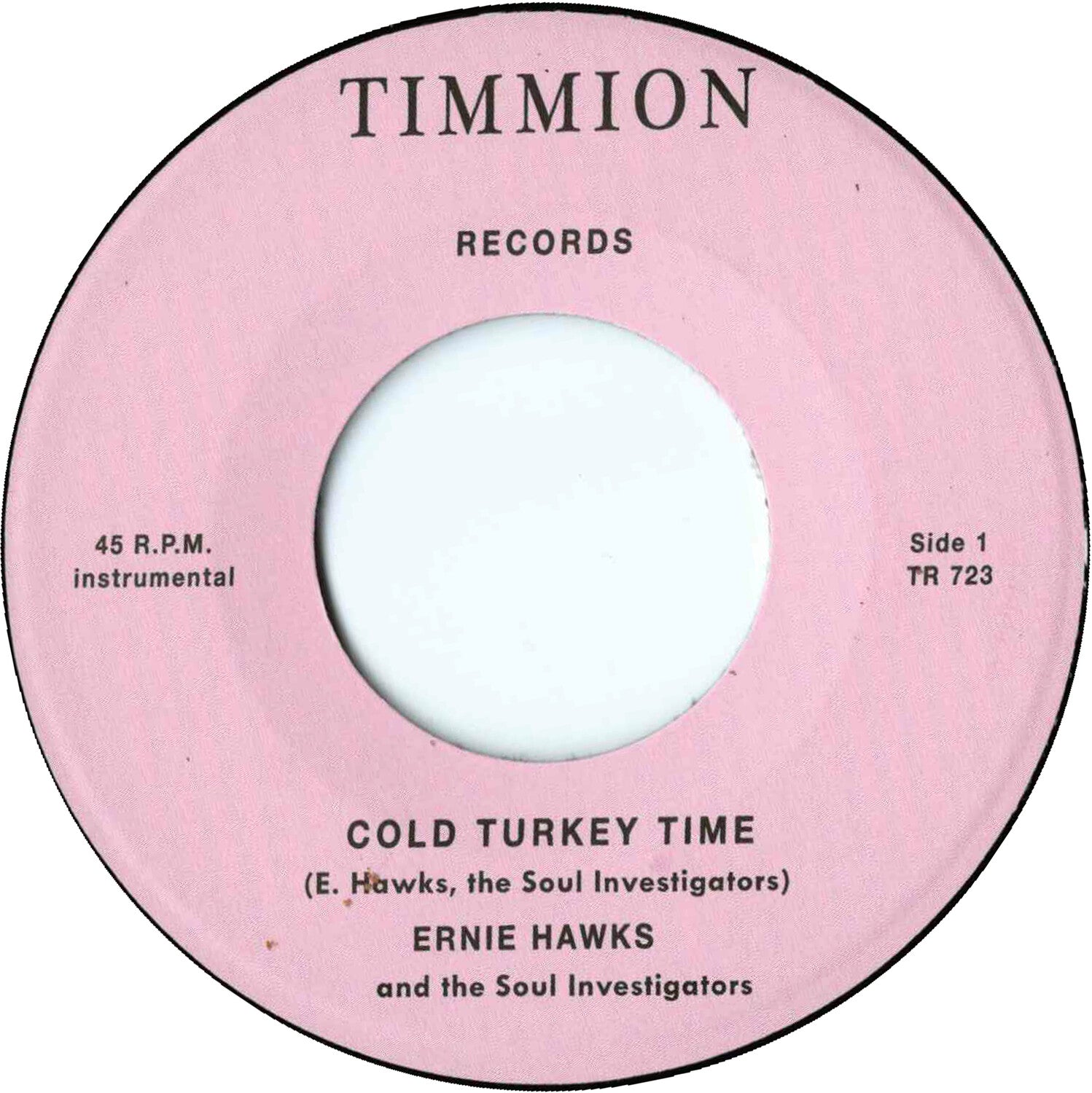 Ernie Hawks & the Soul Investigators - Cold Turkey Time/Trackin' Down