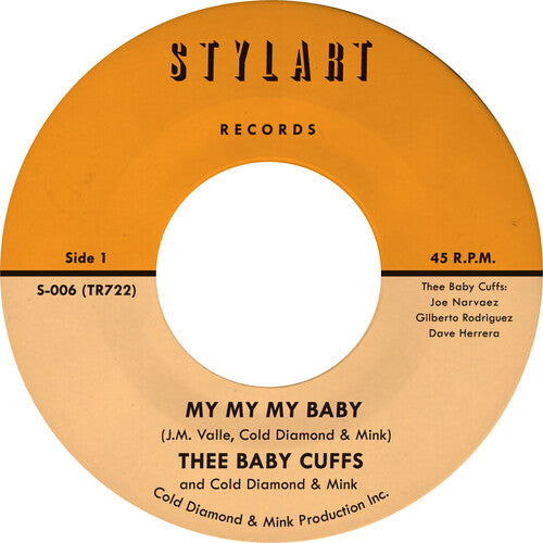 THEE BABY CUFFS / COLD DIAMOND & MINK - My My My Baby/my My My Baby (Instrumental)