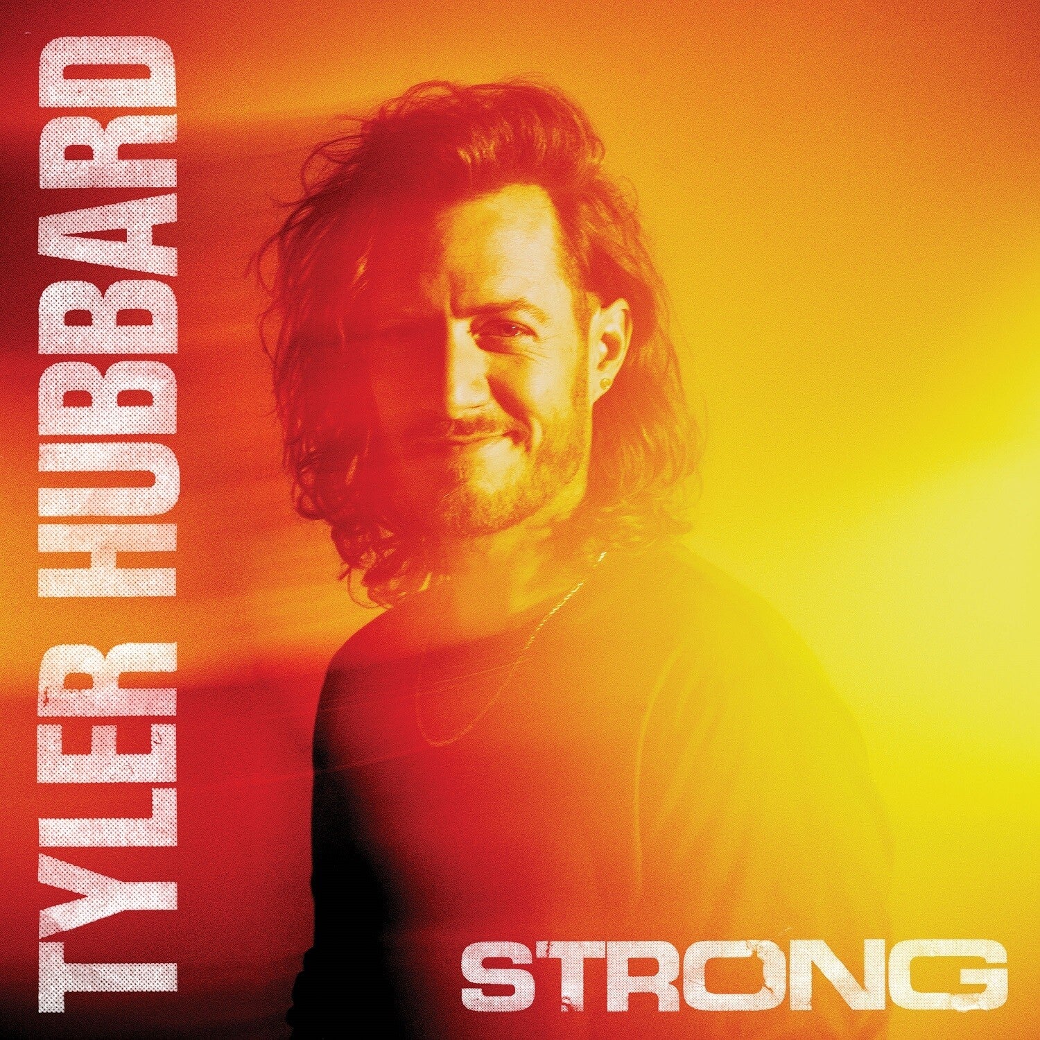 Tyler Hubbard - Strong (Clear Vinyl)