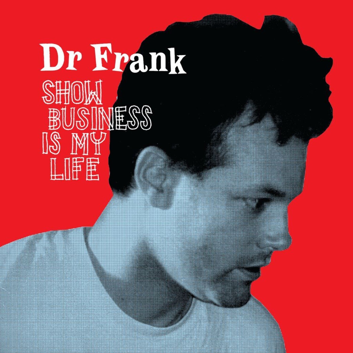 Dr Frank - Show Business Is My Life (CD)