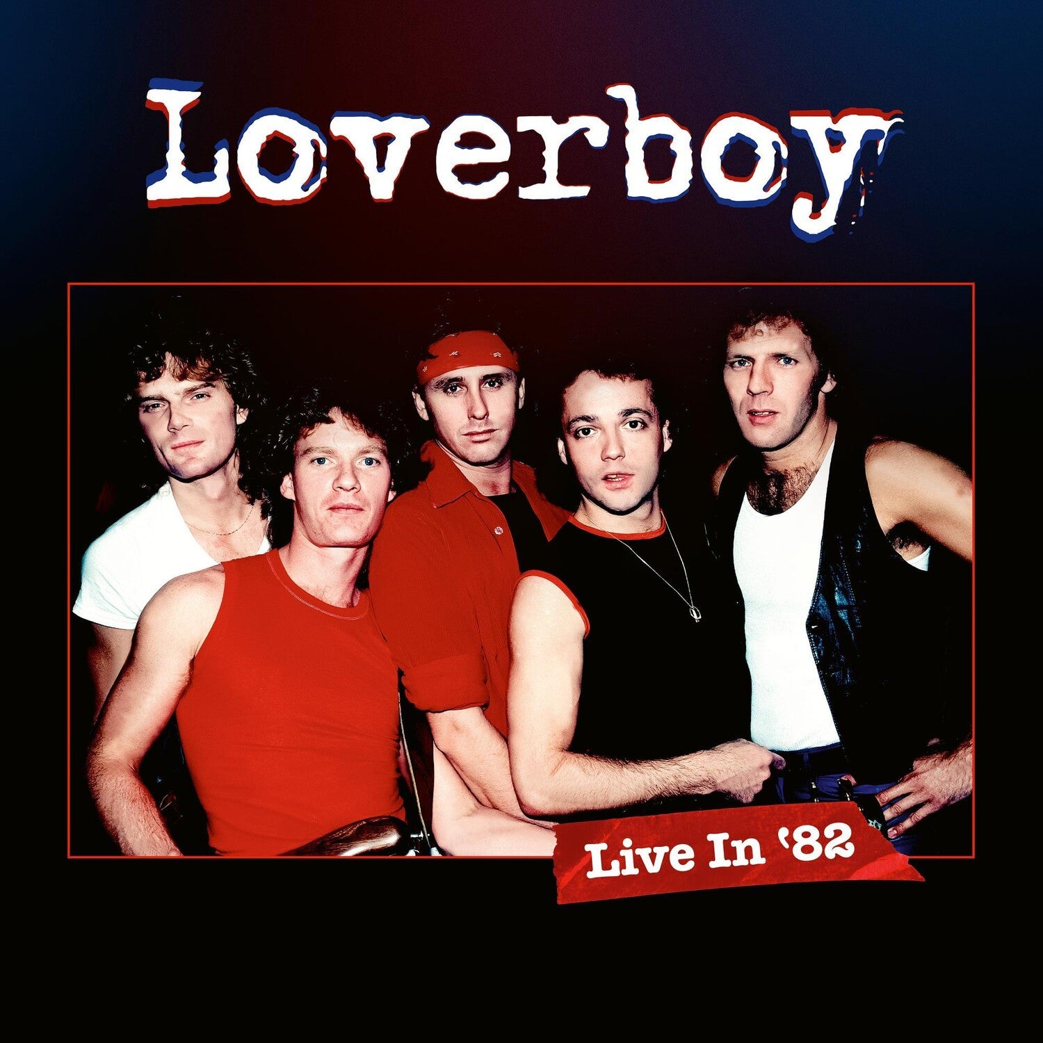 Loverboy - Live In '82 2xLP (Limited Edition)