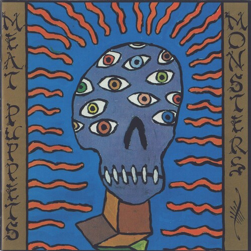 Meat Puppets - MONSTERS