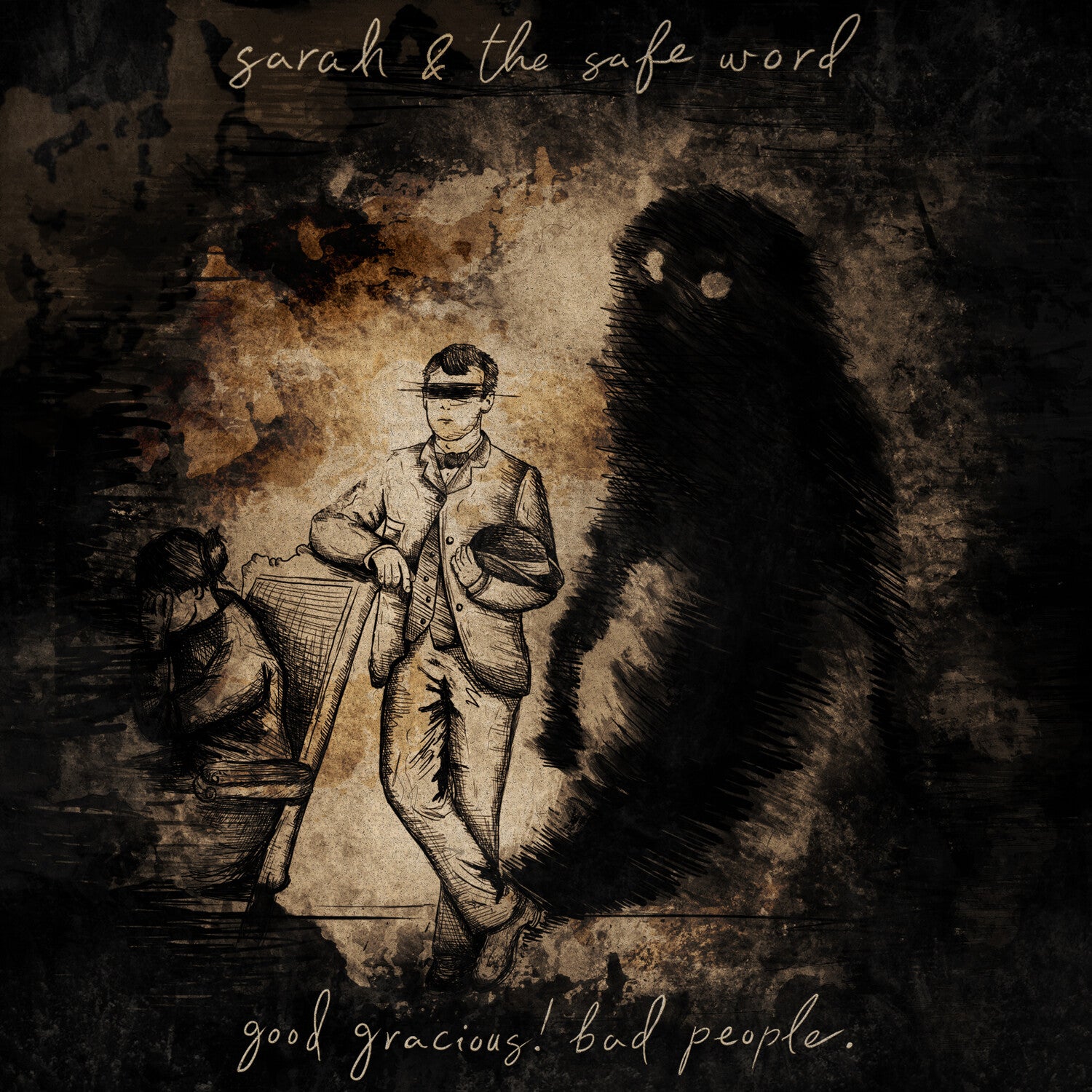 Sarah & the Safe Word - Good Gracious! Bad People. (Deluxe)