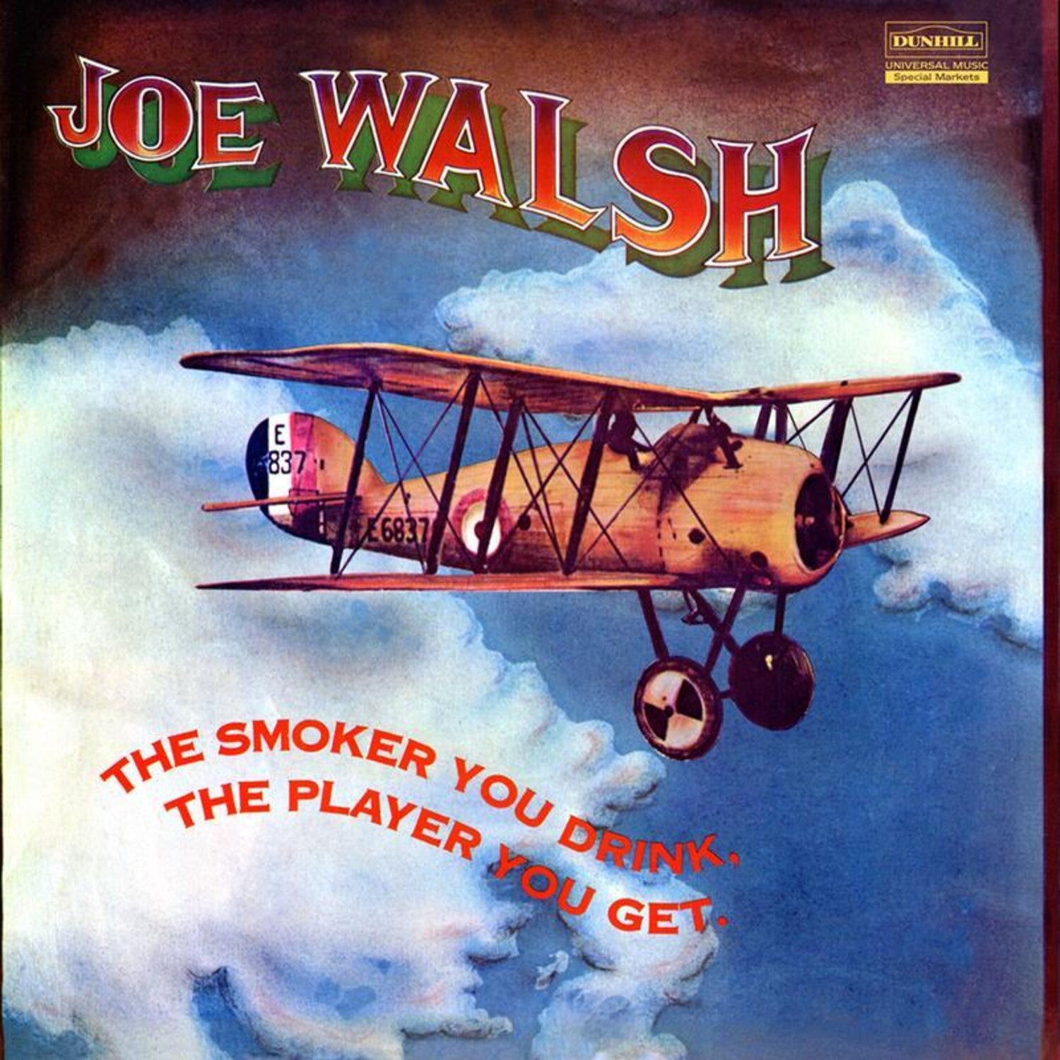 Joe Walsh - The Smoker You Drink, The Player You Get