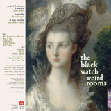 Black Watch - Weird Rooms (Clear Vinyl)