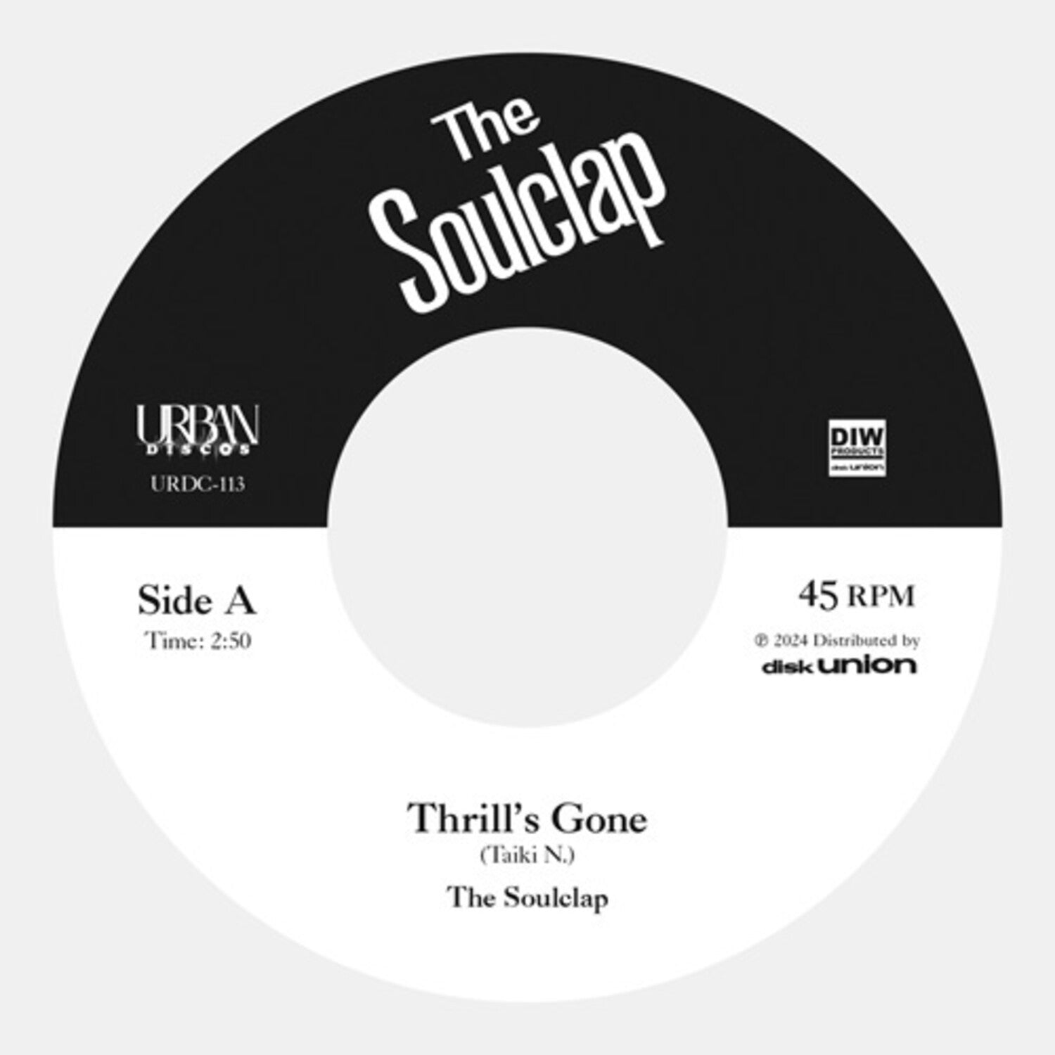 Soulclap - Thrill's Gone / When I Get Low