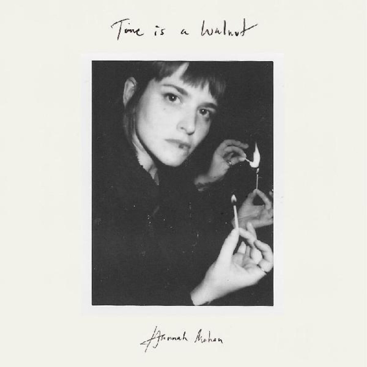 Hannah Mohan - Time Is A Walnut