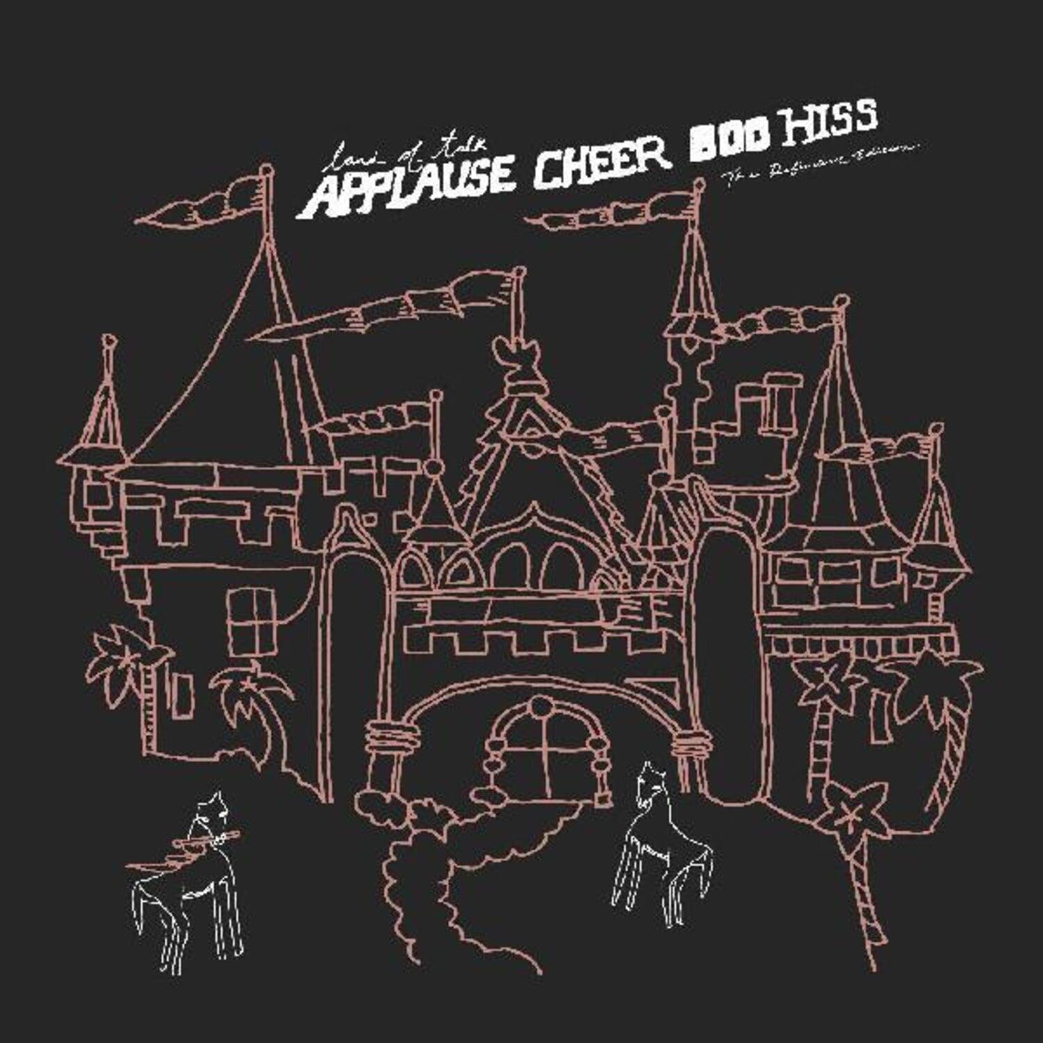 Land of Talk - Applause Cheer Boo Hiss: The Definitive 2xLP (Pink Vinyl)