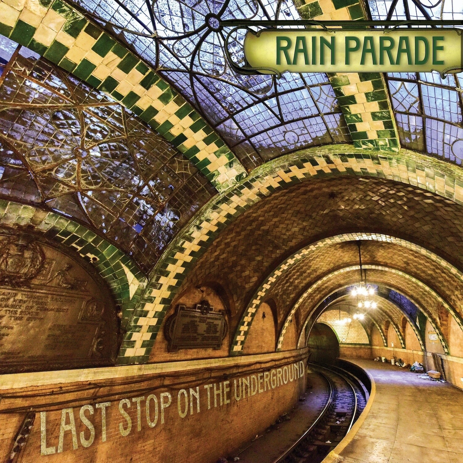 Rain Parade - Last Stop On The Underground (Limited Edition)