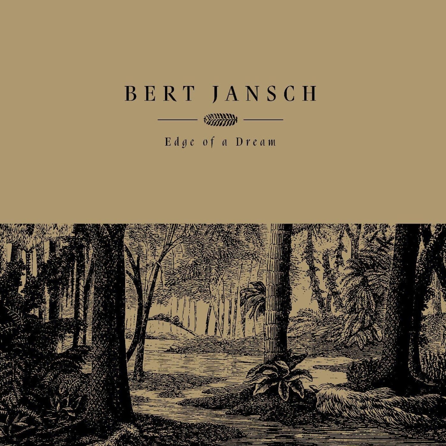Bert Jansch - Edge Of A Dream (Cream Vinyl)