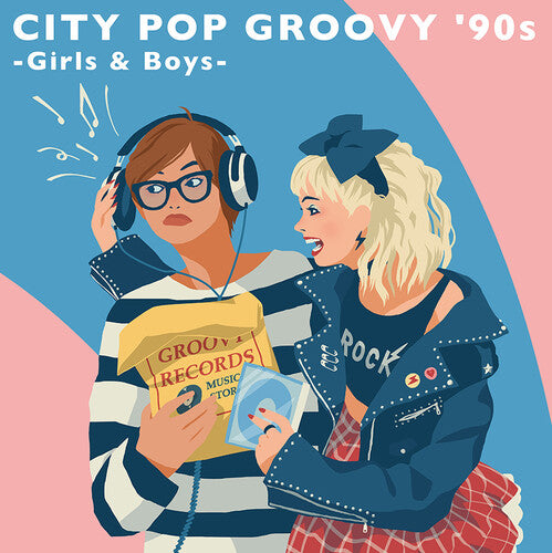 CITY POP GROOVY '90S: GIRLS & BOYS / VARIOUS - City Pop Groovy '90s: Girls & Boys / Various