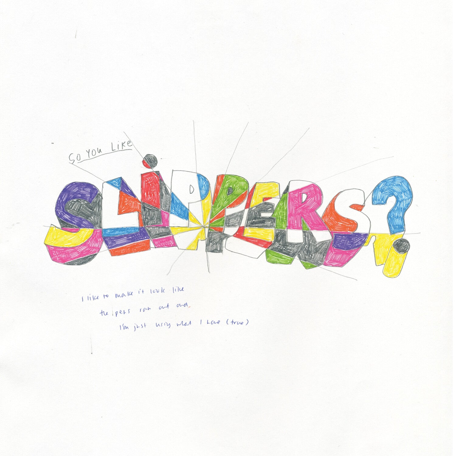 Slippers - So You Like Slippers? (Green Vinyl)