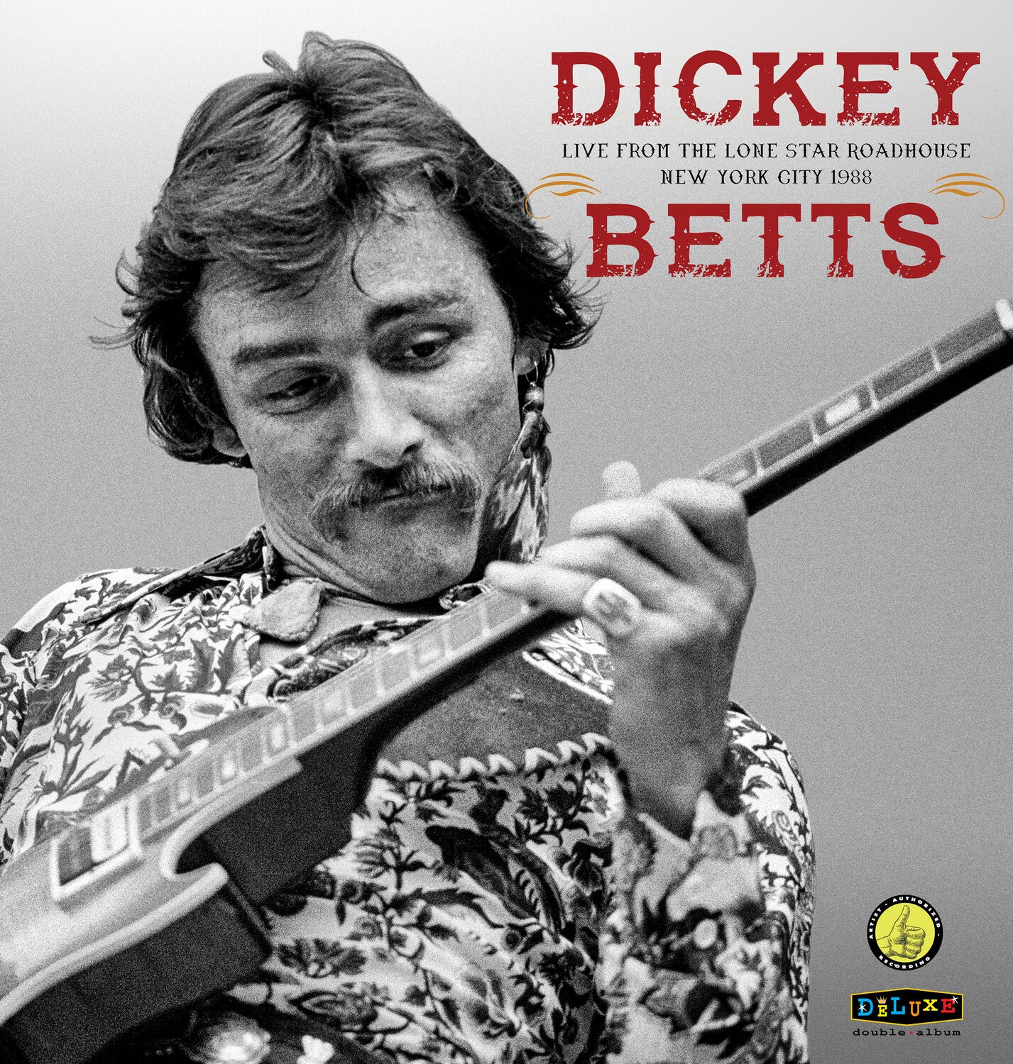 Dickey Betts - Live From The Lone Star Roadhouse New York City 1988 2xLP