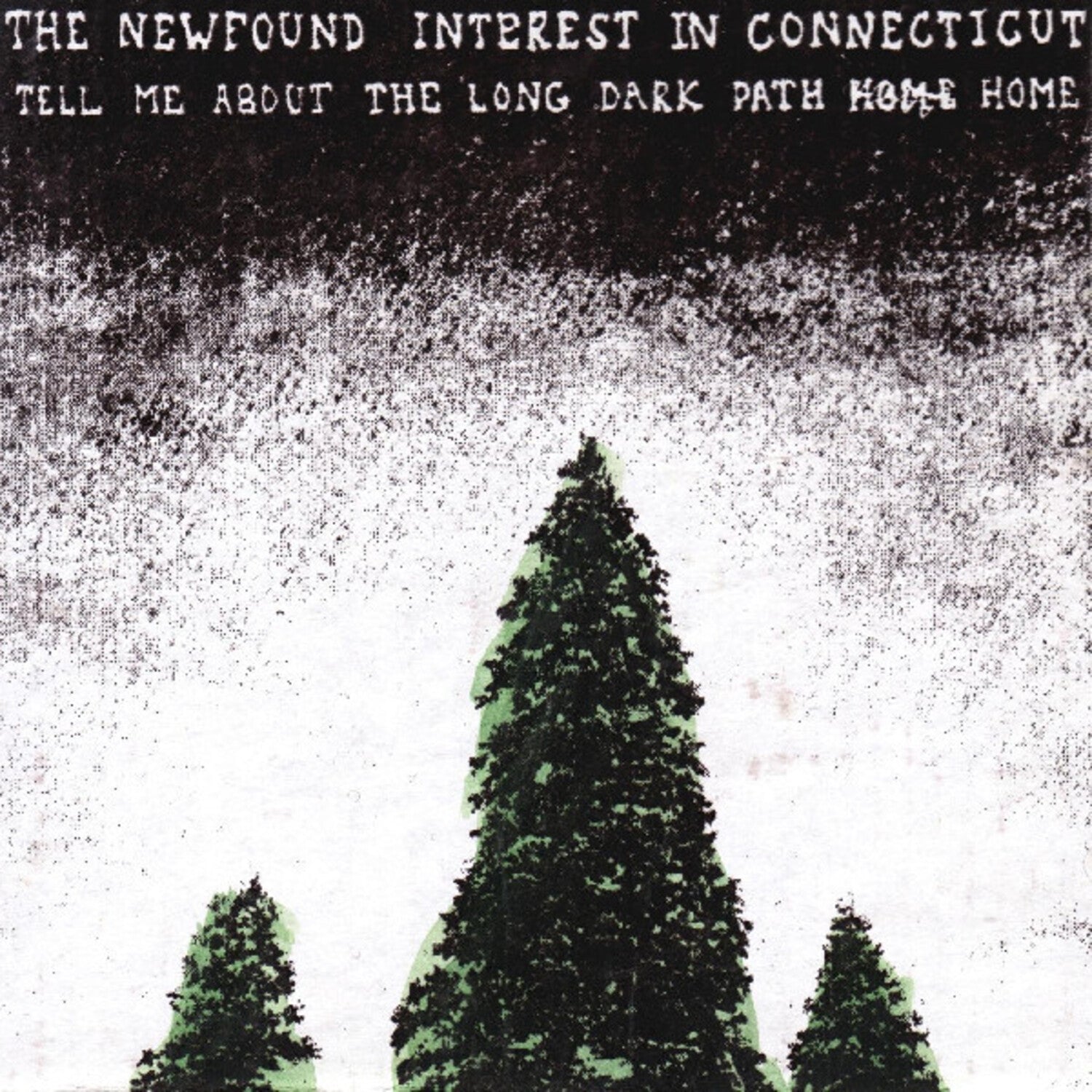 Newfound Interest in Connecticut - Tell Me About The Long Dark Path Home 2xLP
