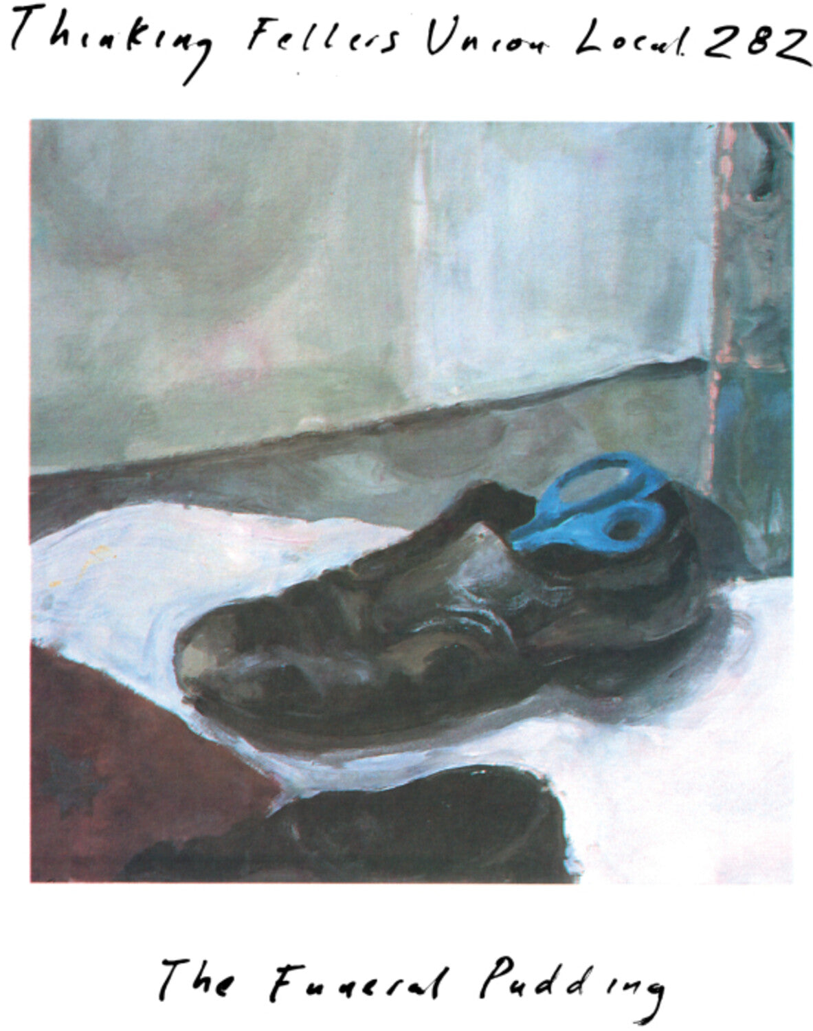 Thinking Fellers Union Local 282 - The Funeral Pudding (Reissue)