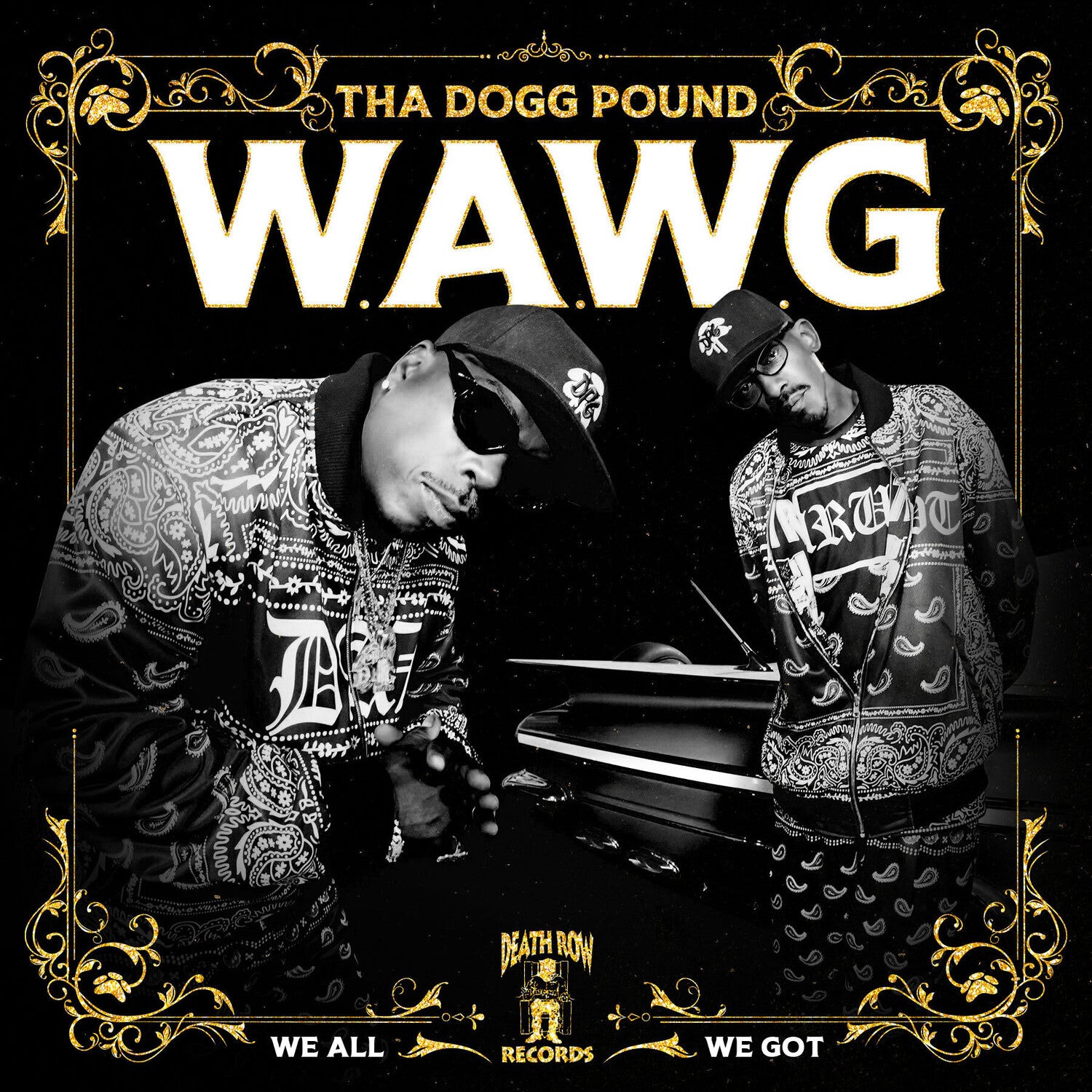 Tha Dogg Pound - W.A.W.G. (We All We Got) 2xLP