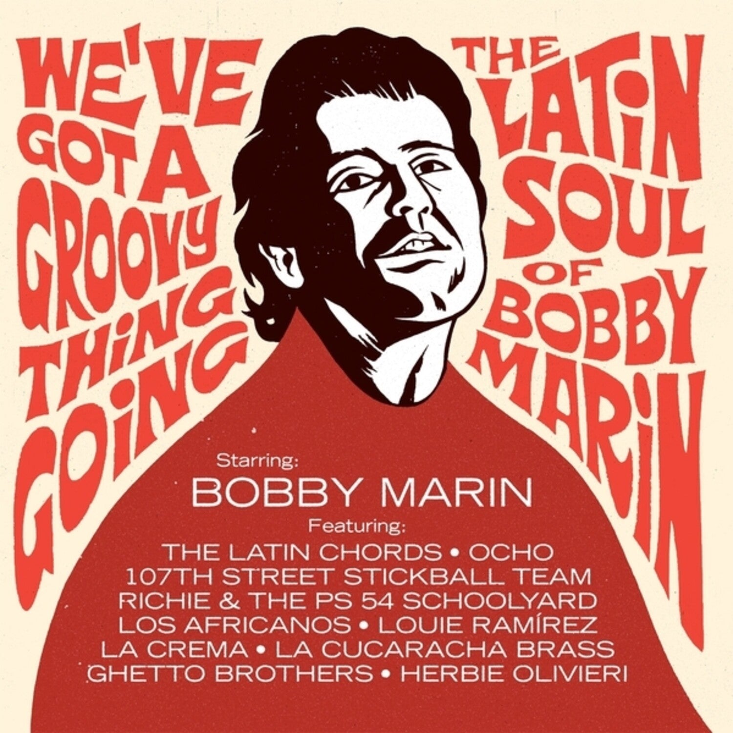 We'Ve Got a Groovy Thing Going: Latin Soul / Var - We've Got A Groovy Thing Going: The Latin Soul Of Bobby Marin 2xLP