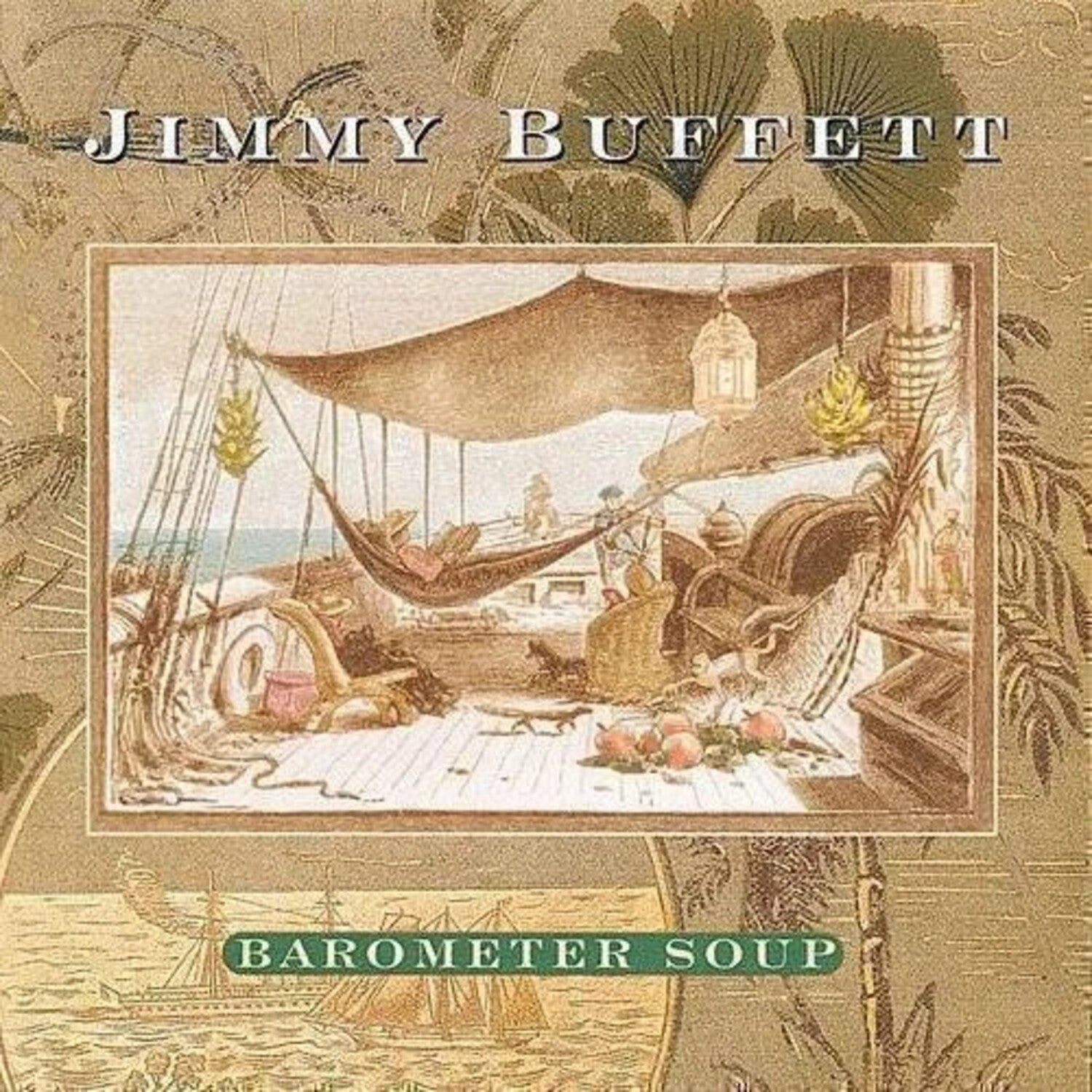 Jimmy Buffett - Barometer Soup 2xLP