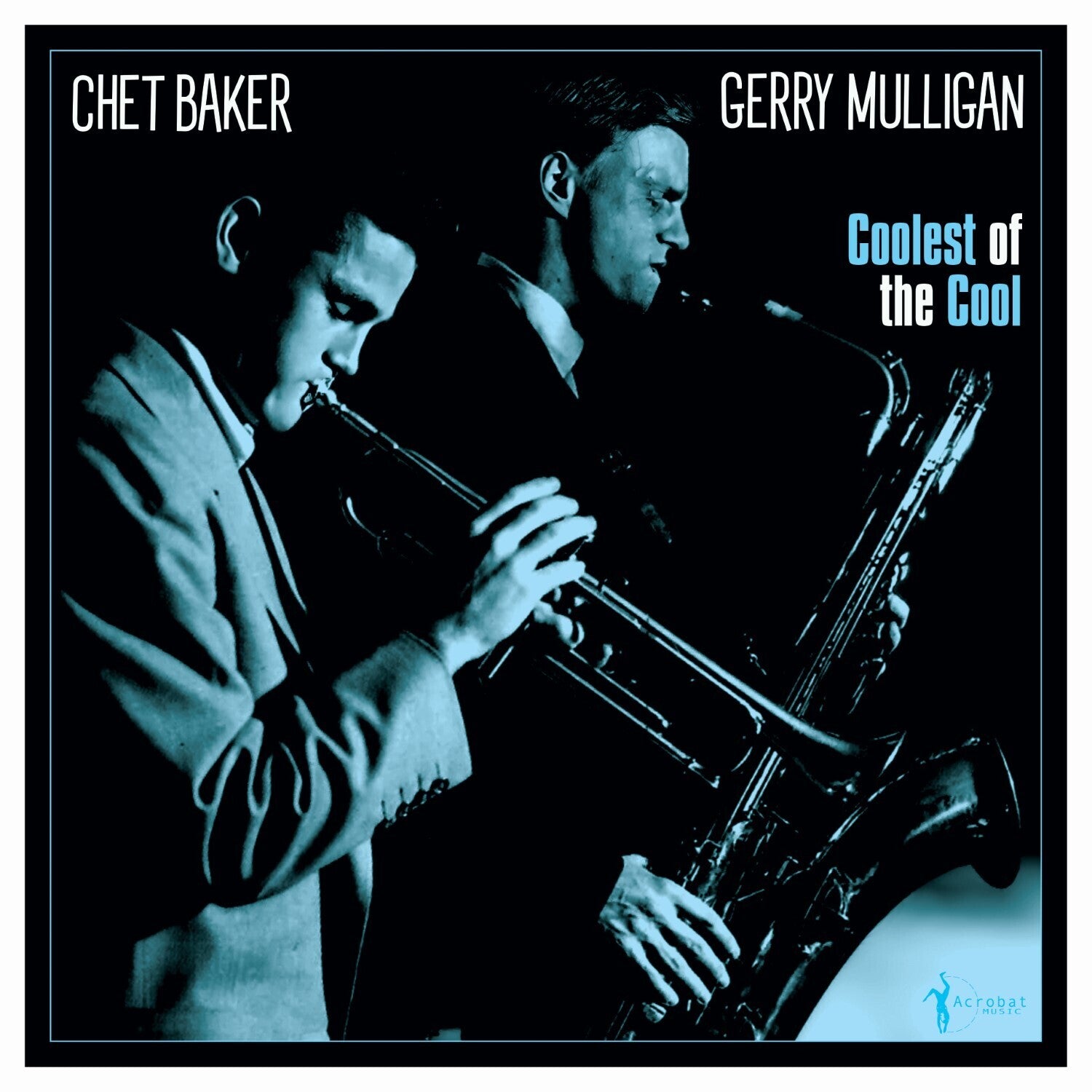 Gerry Mulligan & Chet Baker - Coolest Of The Cool: 1952-53