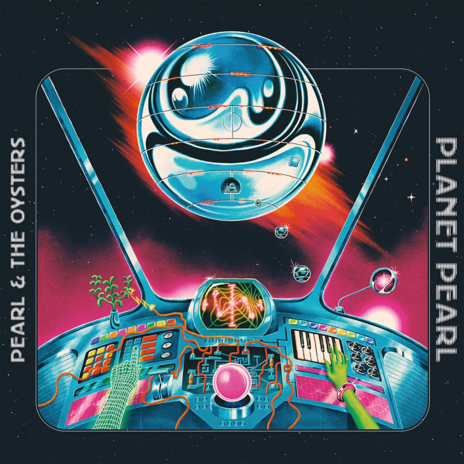 Pearl & the Oysters - Planet Pearl