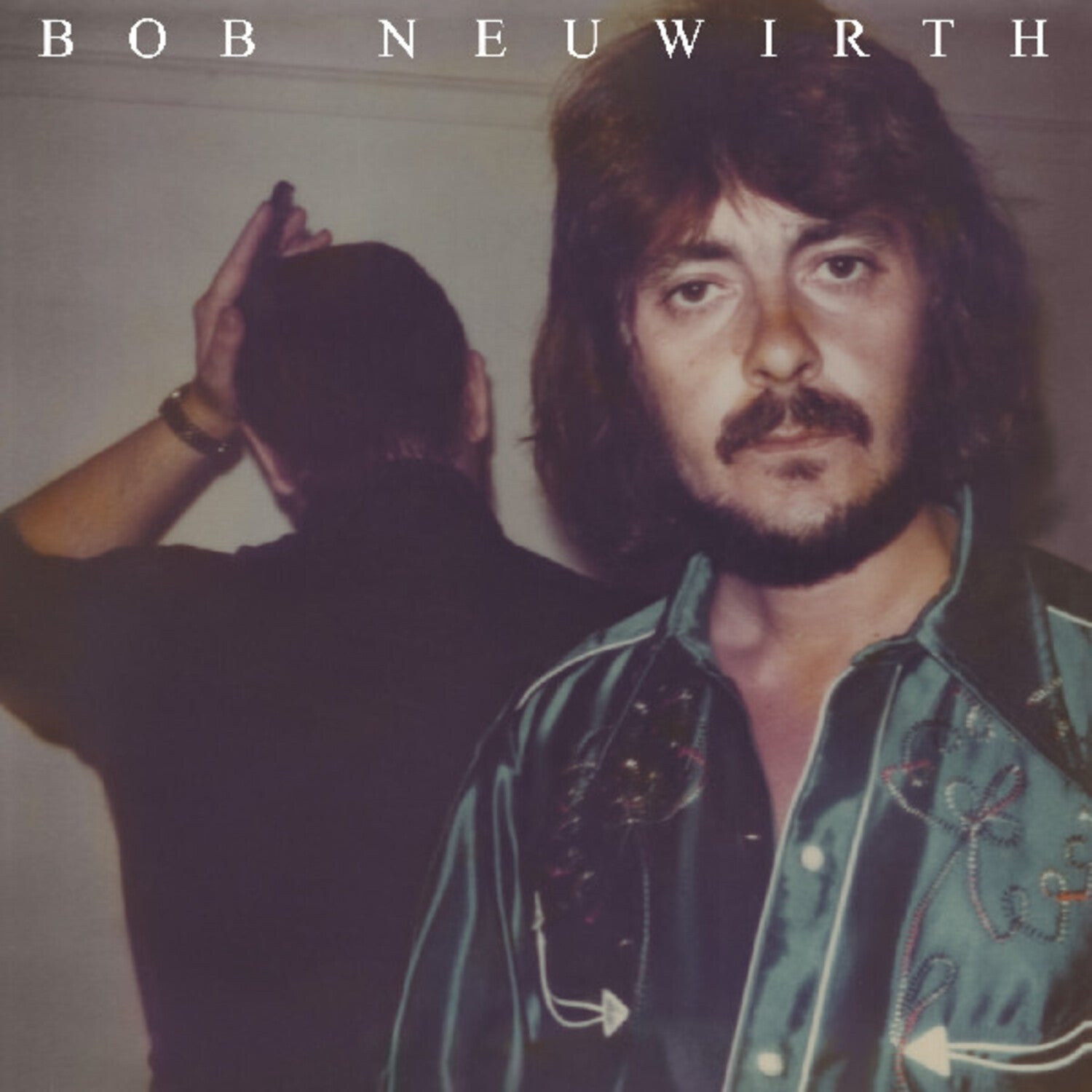 Bob Neuwirth (Remastered)