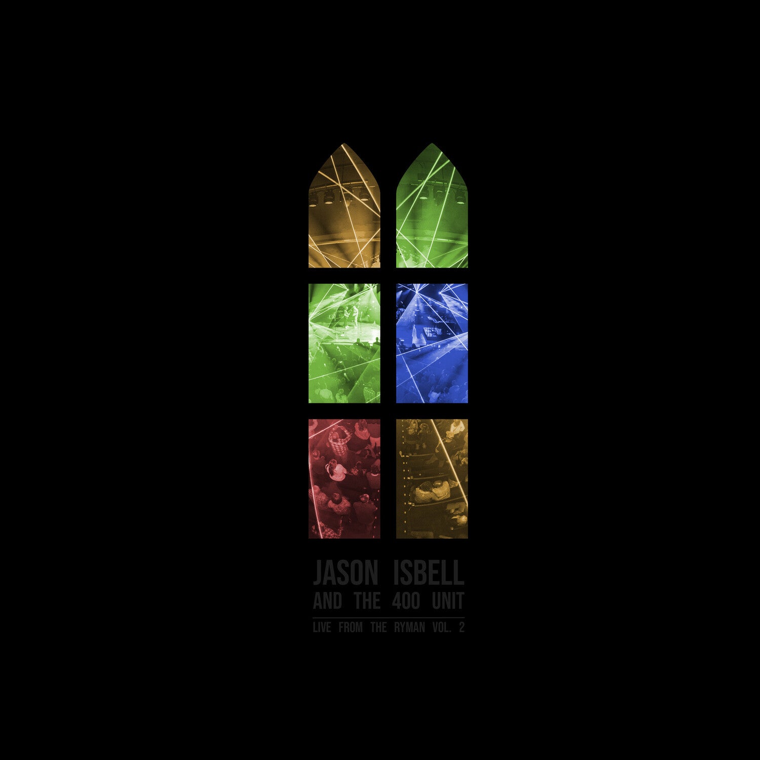 Jason Isbell and the 400 Unit - Live From The Ryman 2 2xLP