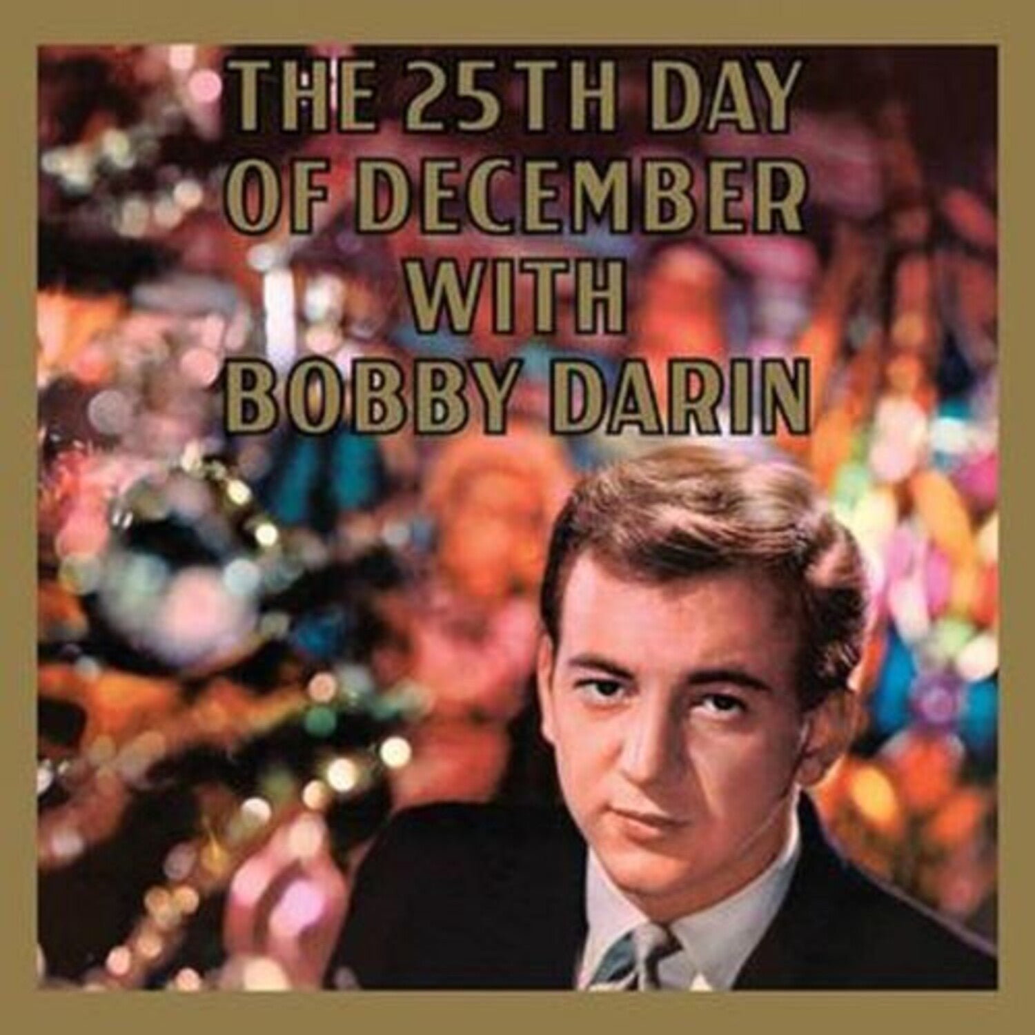 Bobby Darin - 25th Day Of December (Anniversary Edition)