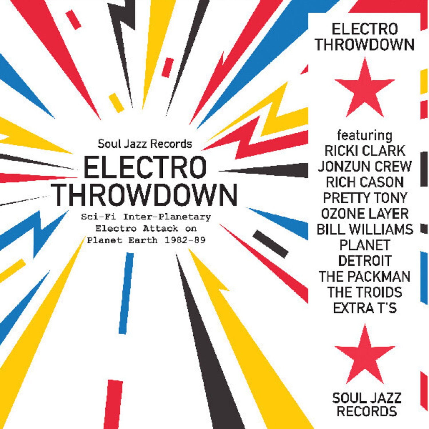 Soul Jazz Records Presents - Electro Throwdown - Sci-fi Inter-planetary Electra Attack on Planet Earth 1982-89 2xLP