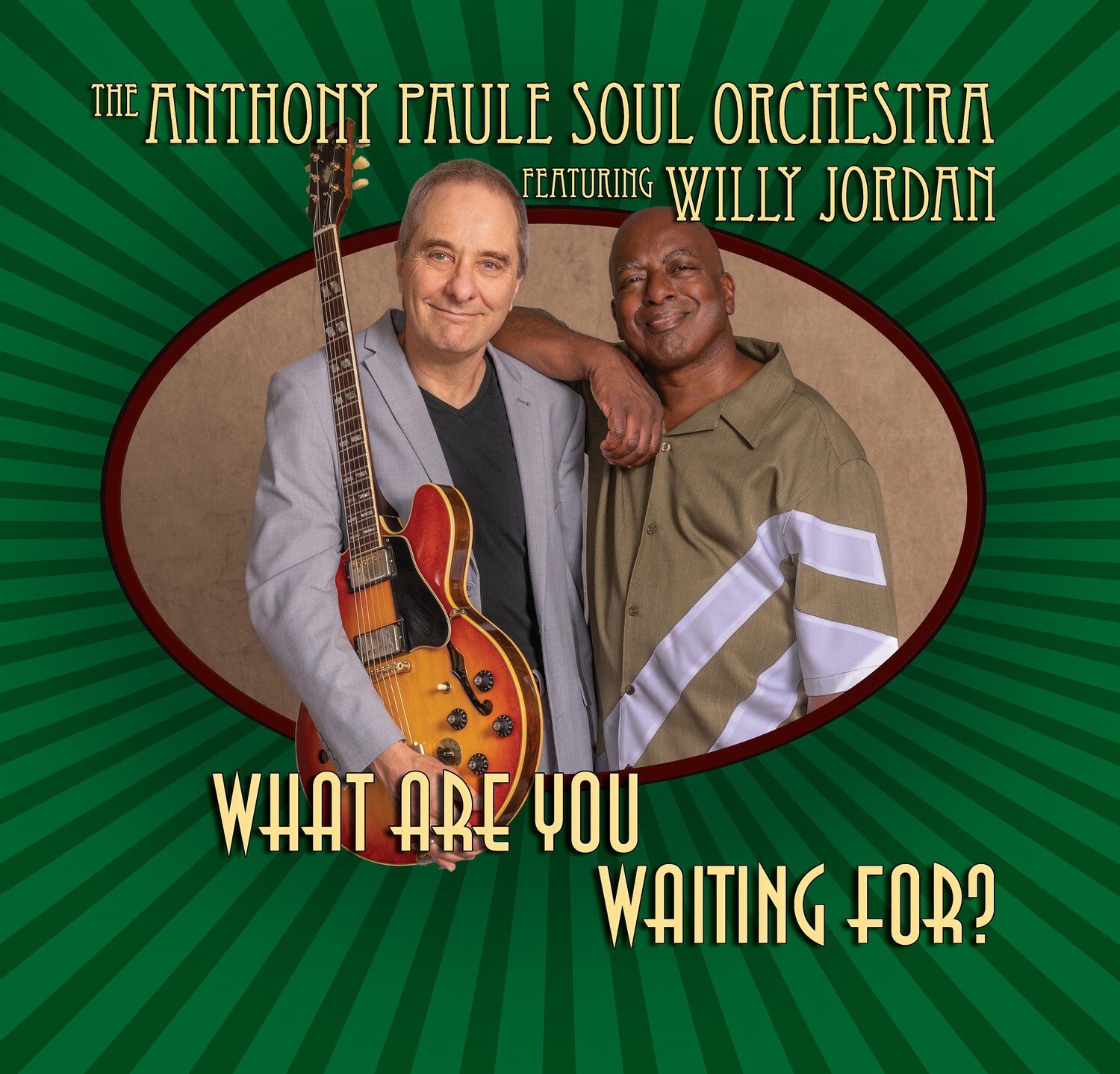 Anthony Soul Orchestra Paule / Willy Jordan - What Are You Waiting for?