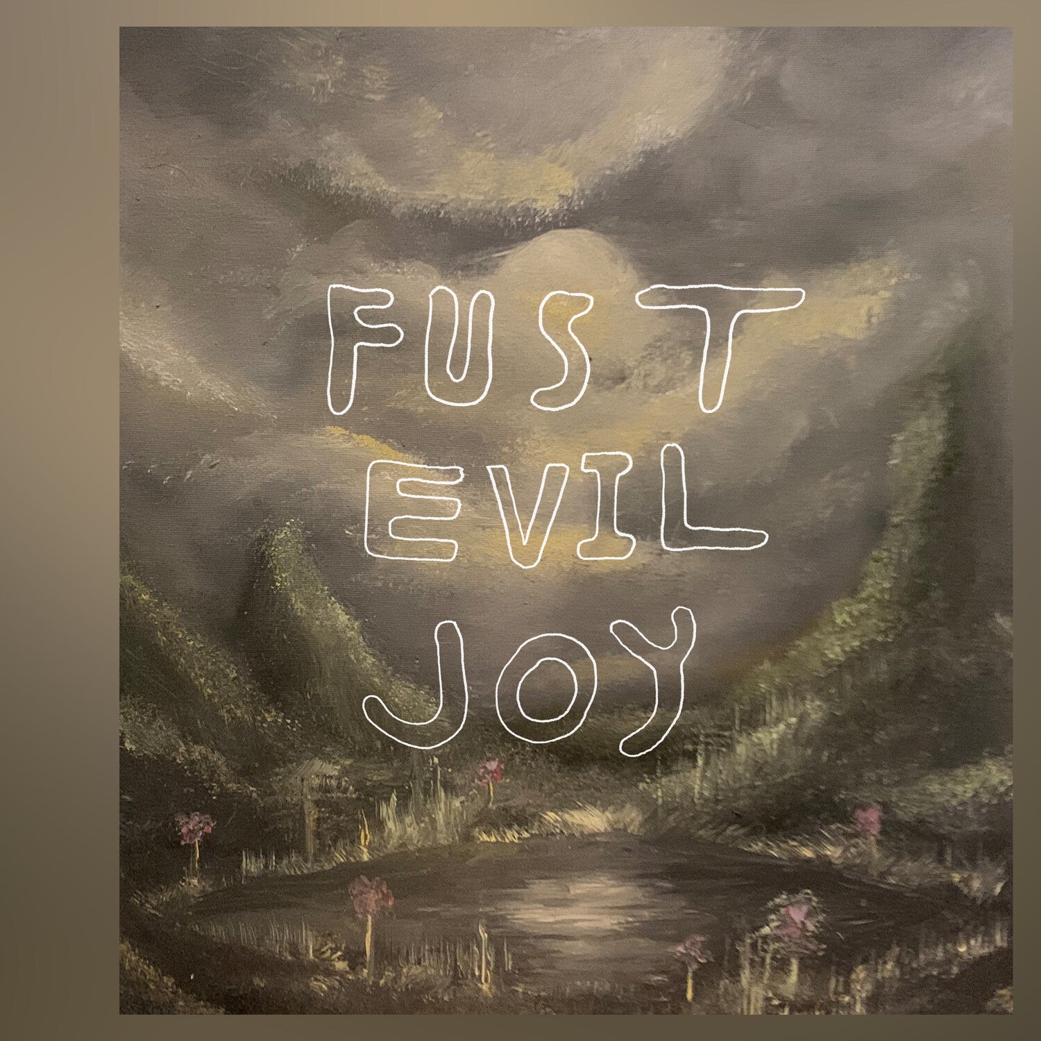 Fust - Evil Joy (CD)