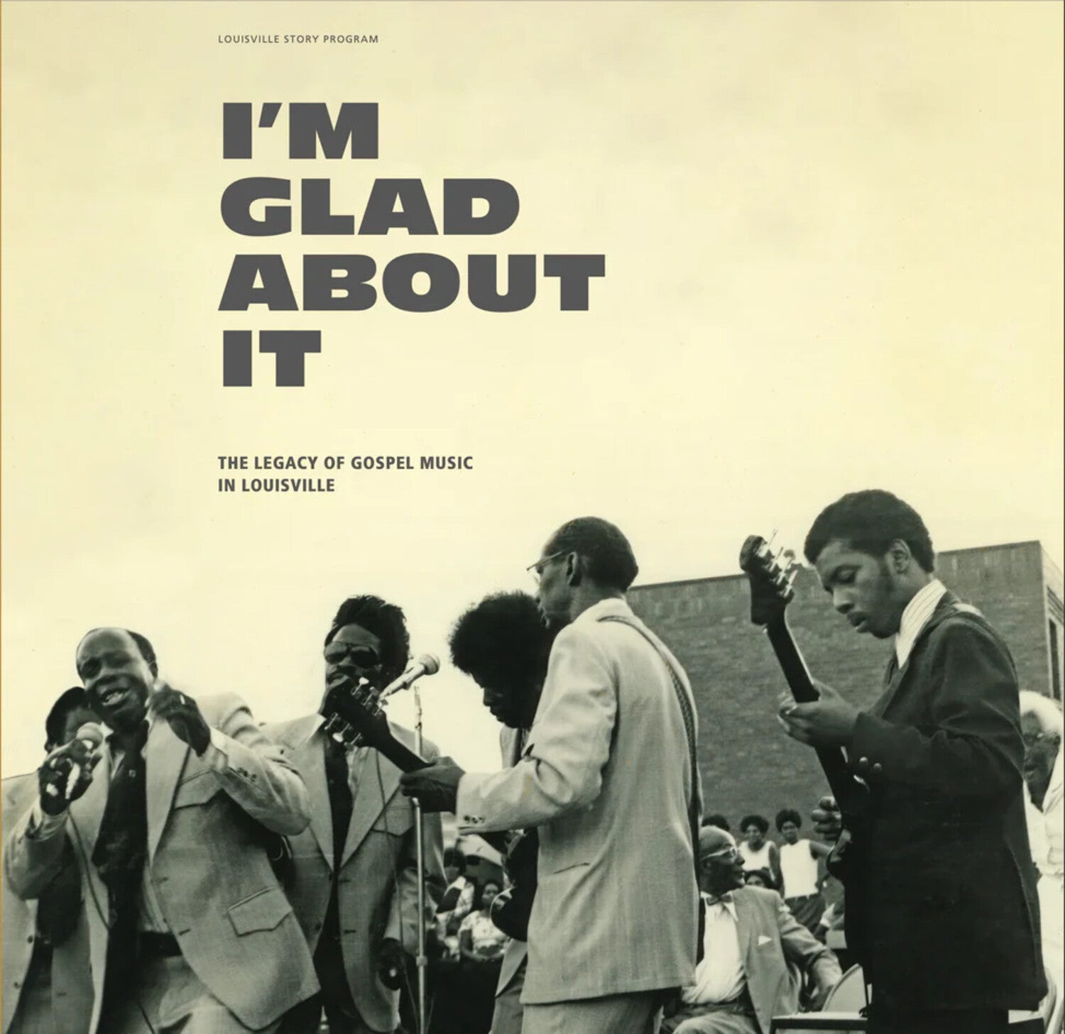 Various Artists - I'm Glad About It: The Legacy of Gospel Music in Louisville 2xLP
